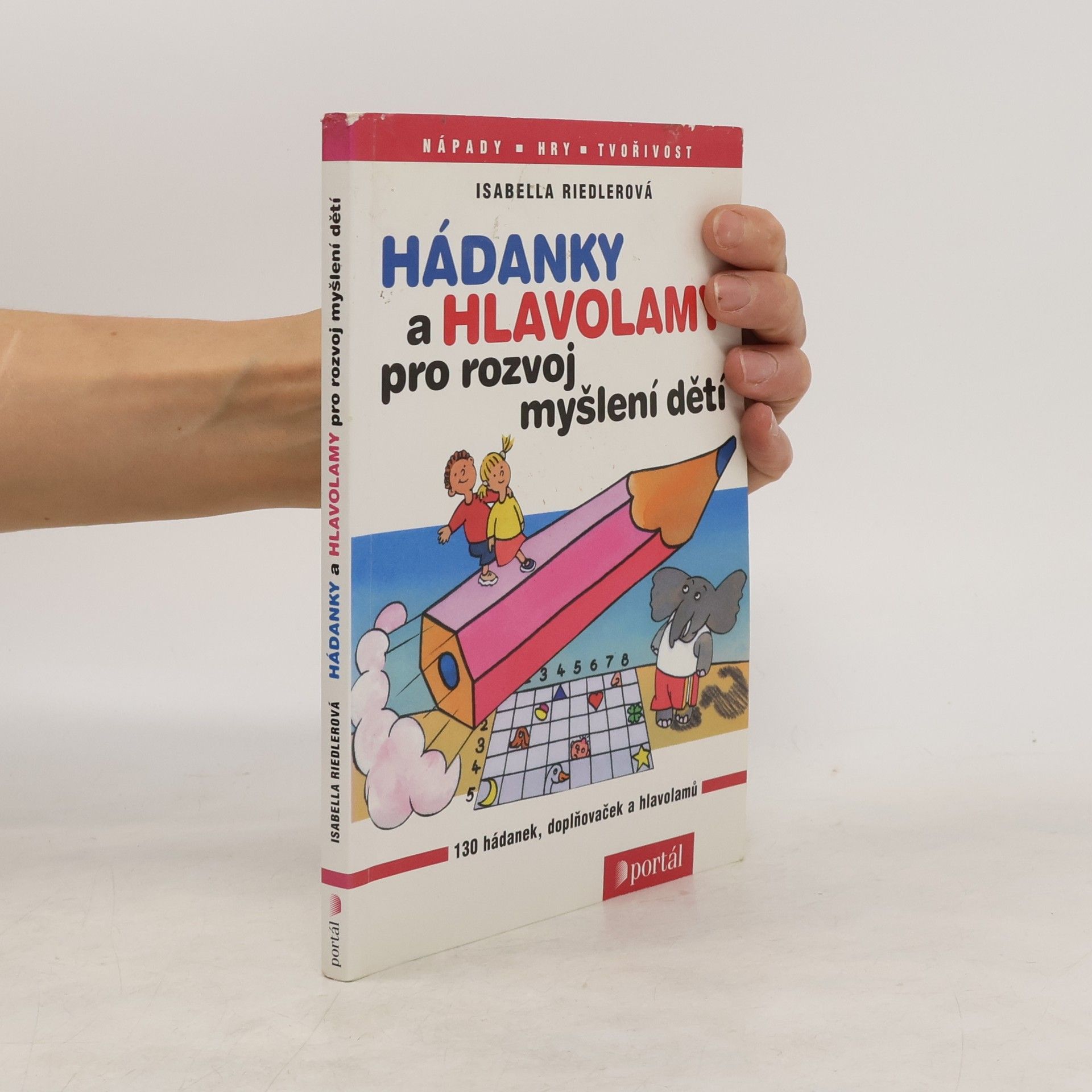 Isabella Riedler Hádanky a hlavolamy pro rozvoj myšlení dětí