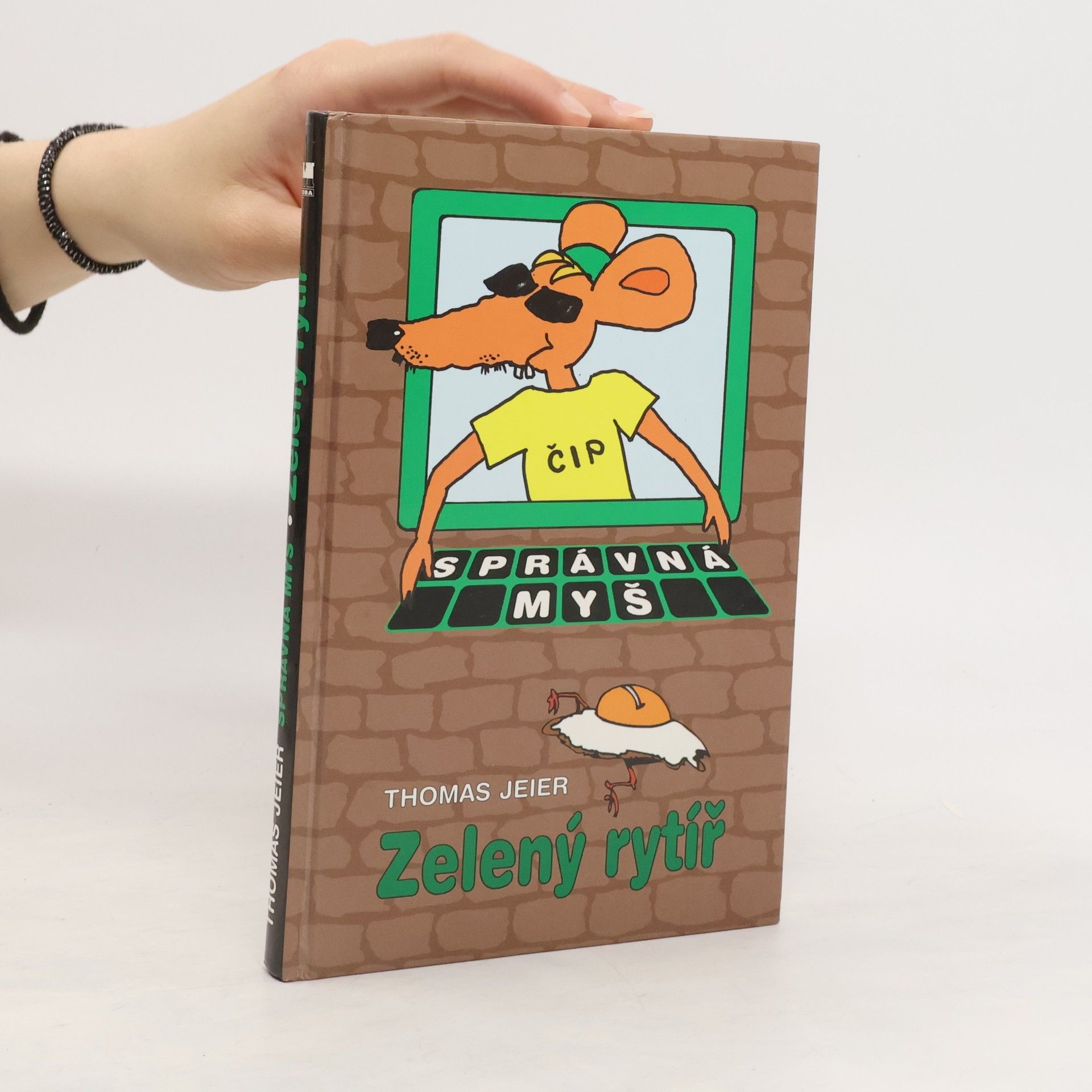 Thomas Jeier Správná myš. Zelený rytíř
