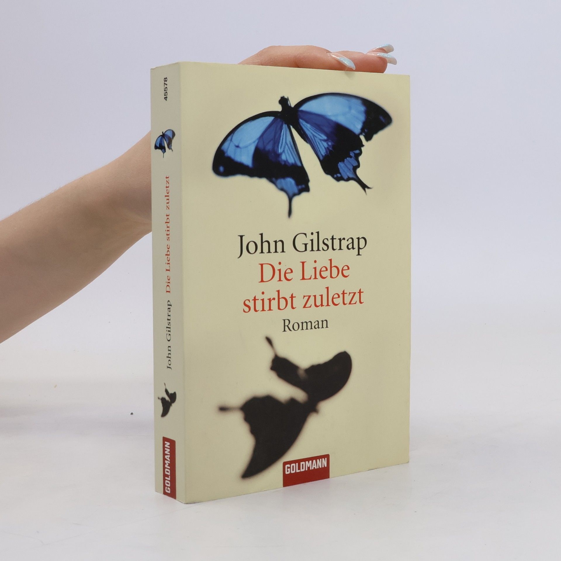 John Gilstrap Die Liebe stirbt zuletzt. Roman