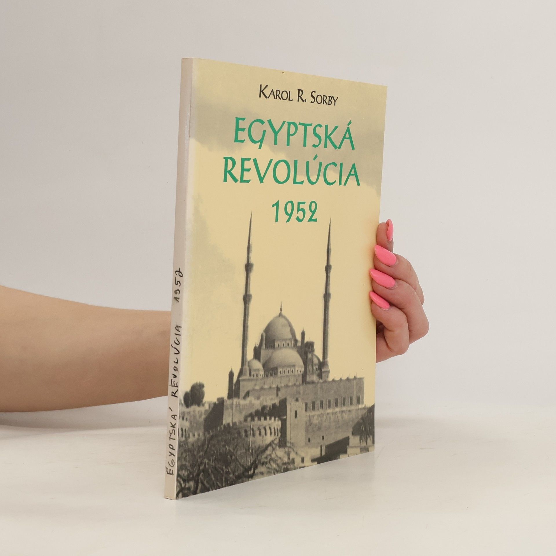 Karol R. Sorby Egyptská revolúcia 1952