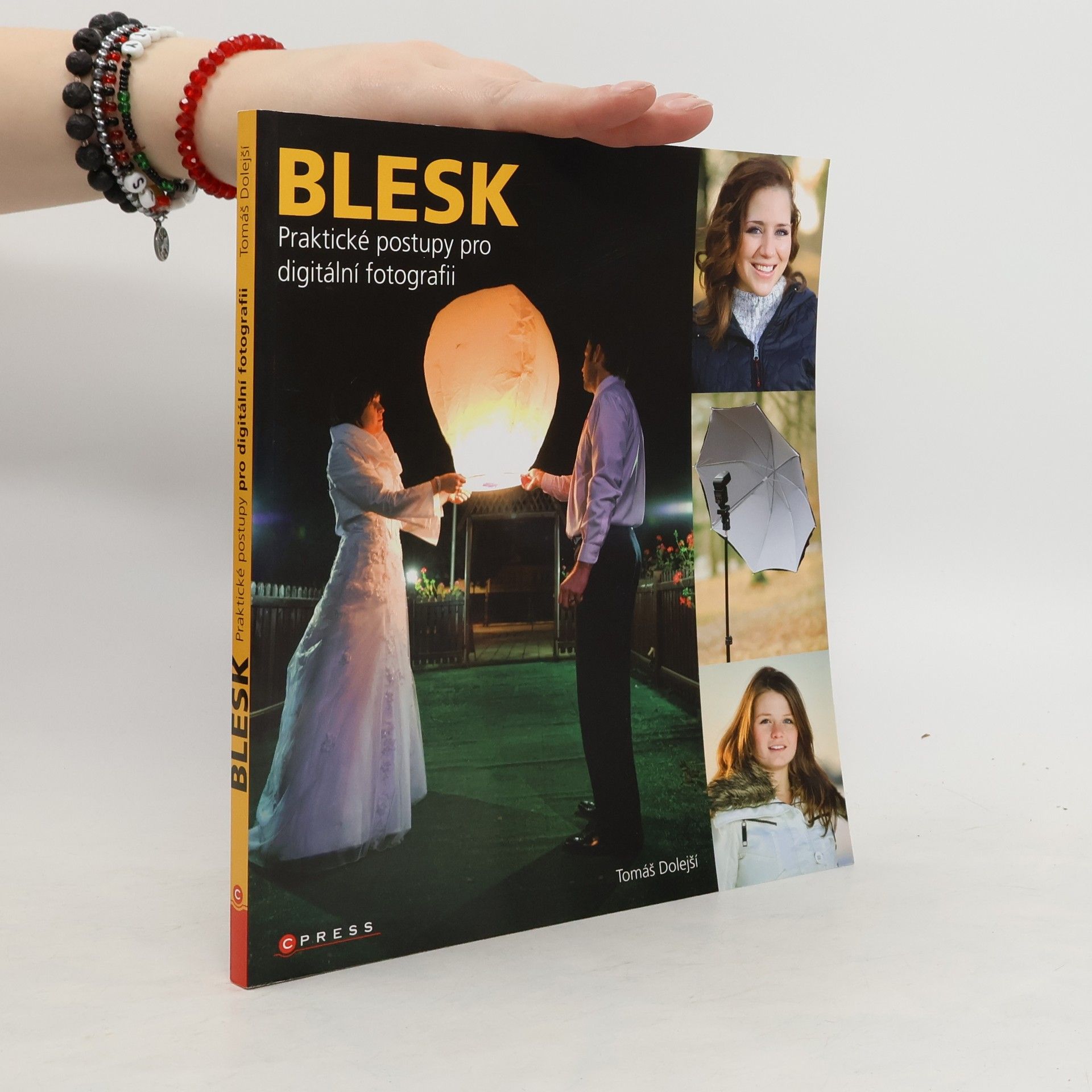 Tomáš Dolejší Blesk – praktické postupy pro digitální fotografii