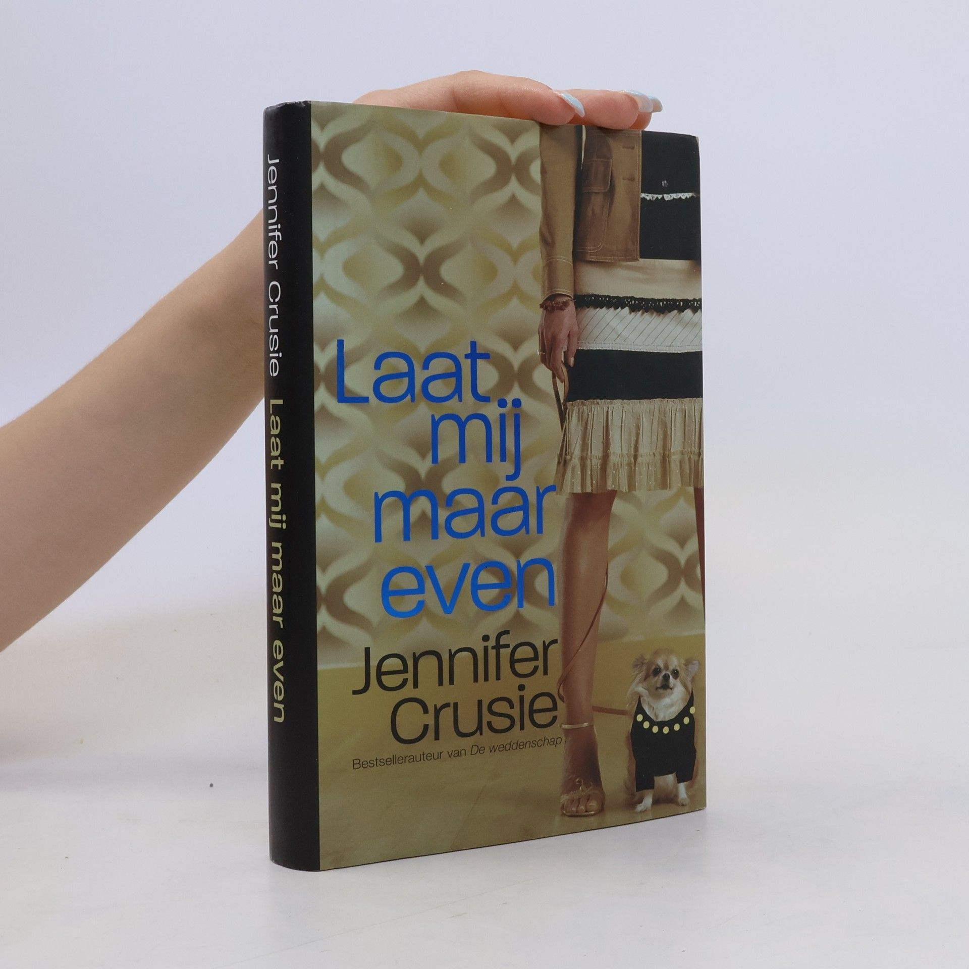 Jennifer Crusie Laat mij maar even