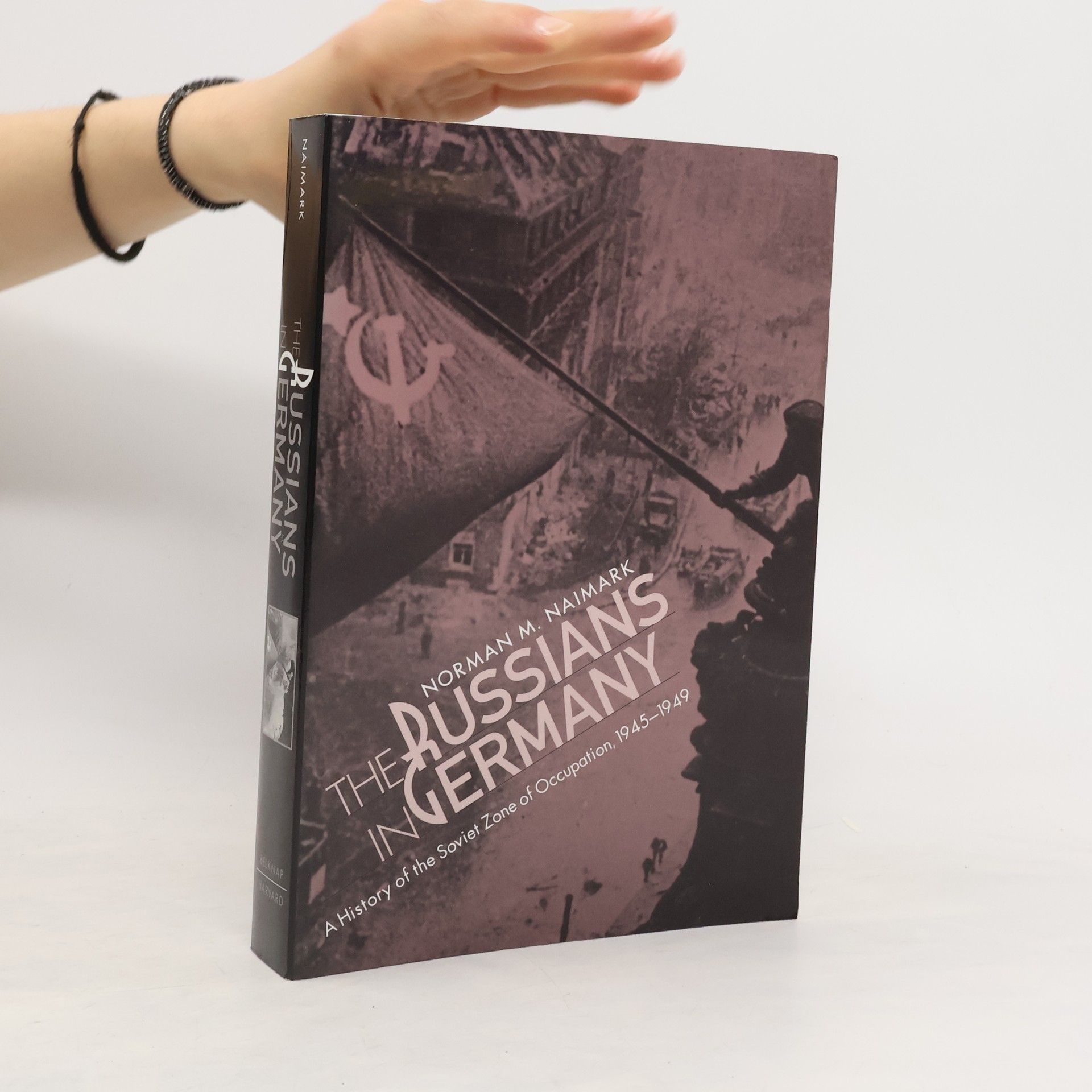Norman M. Naimark The Russians in Germany