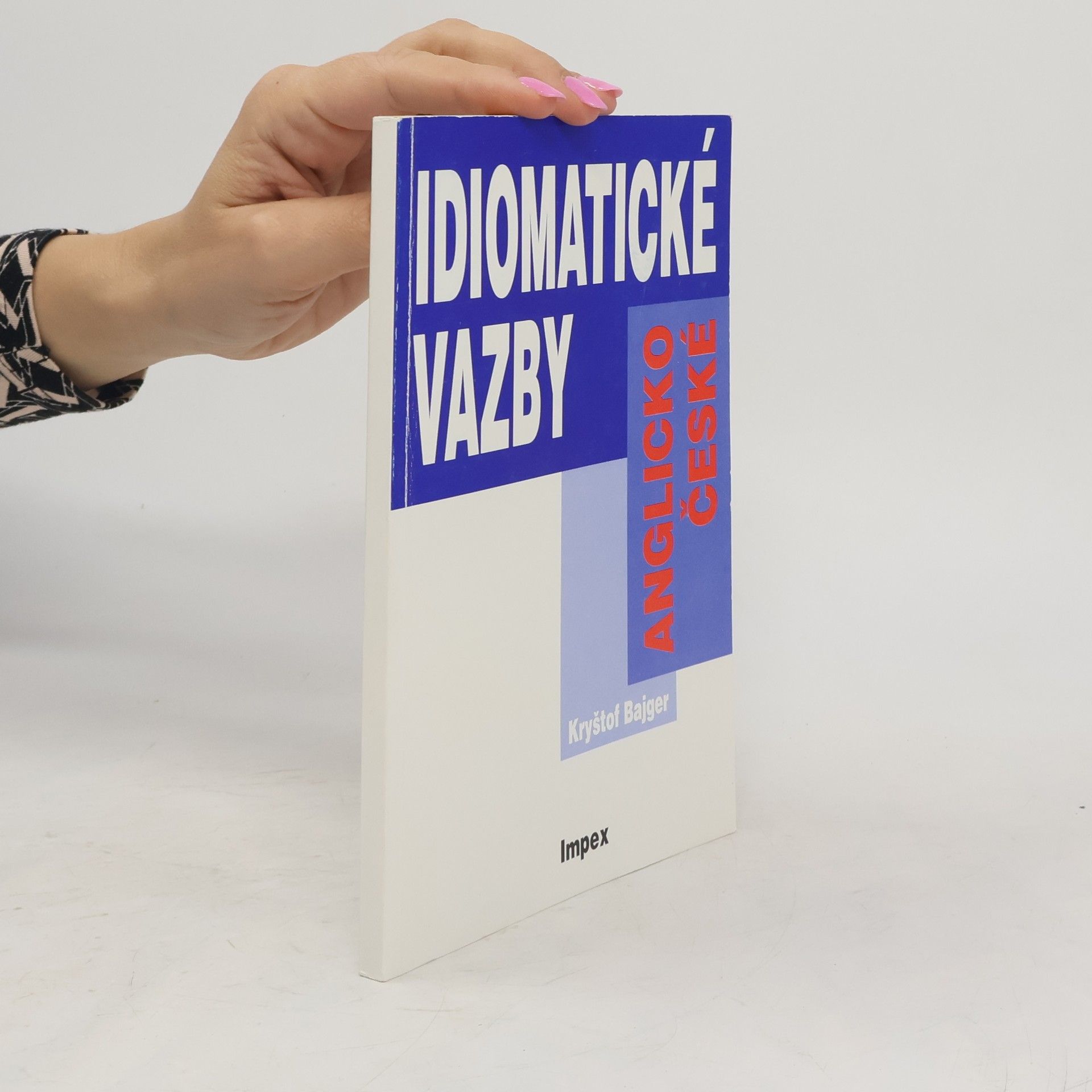 Kryštof Bajger Anglicko-české idiomatické vazby