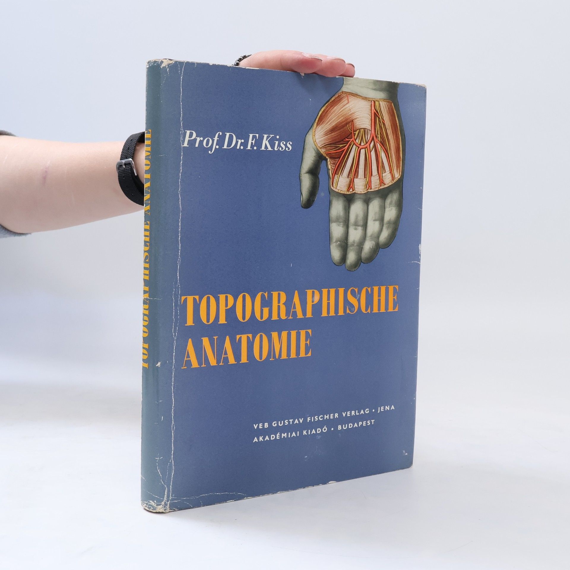 F. Kiss Topographische Anatomie