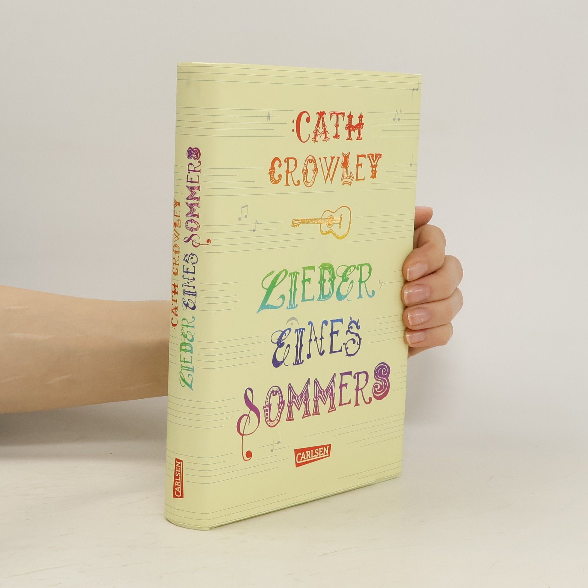 Cath Crowley Lieder eines Sommers