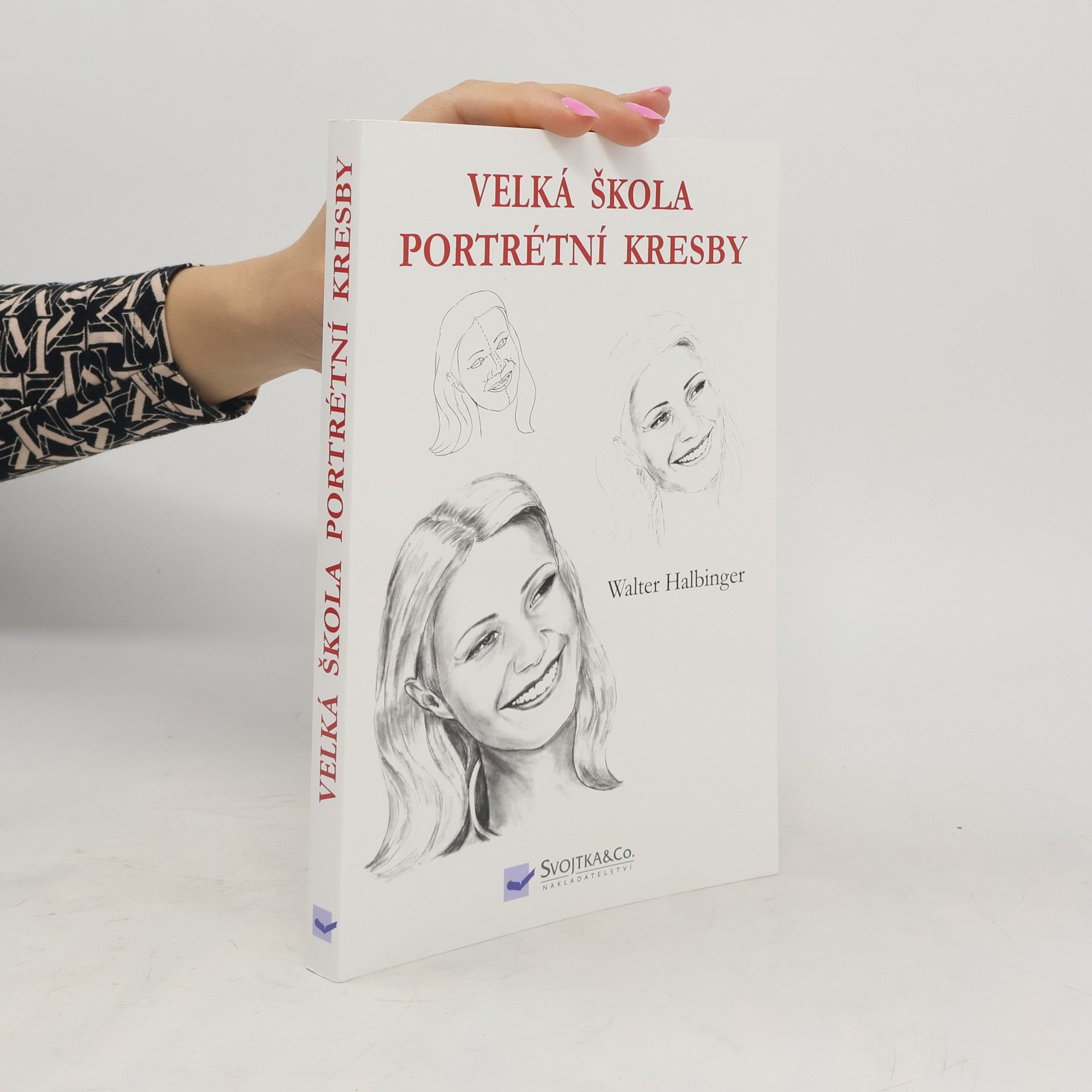 Walter Halbinger Velká škola portrétní kresby