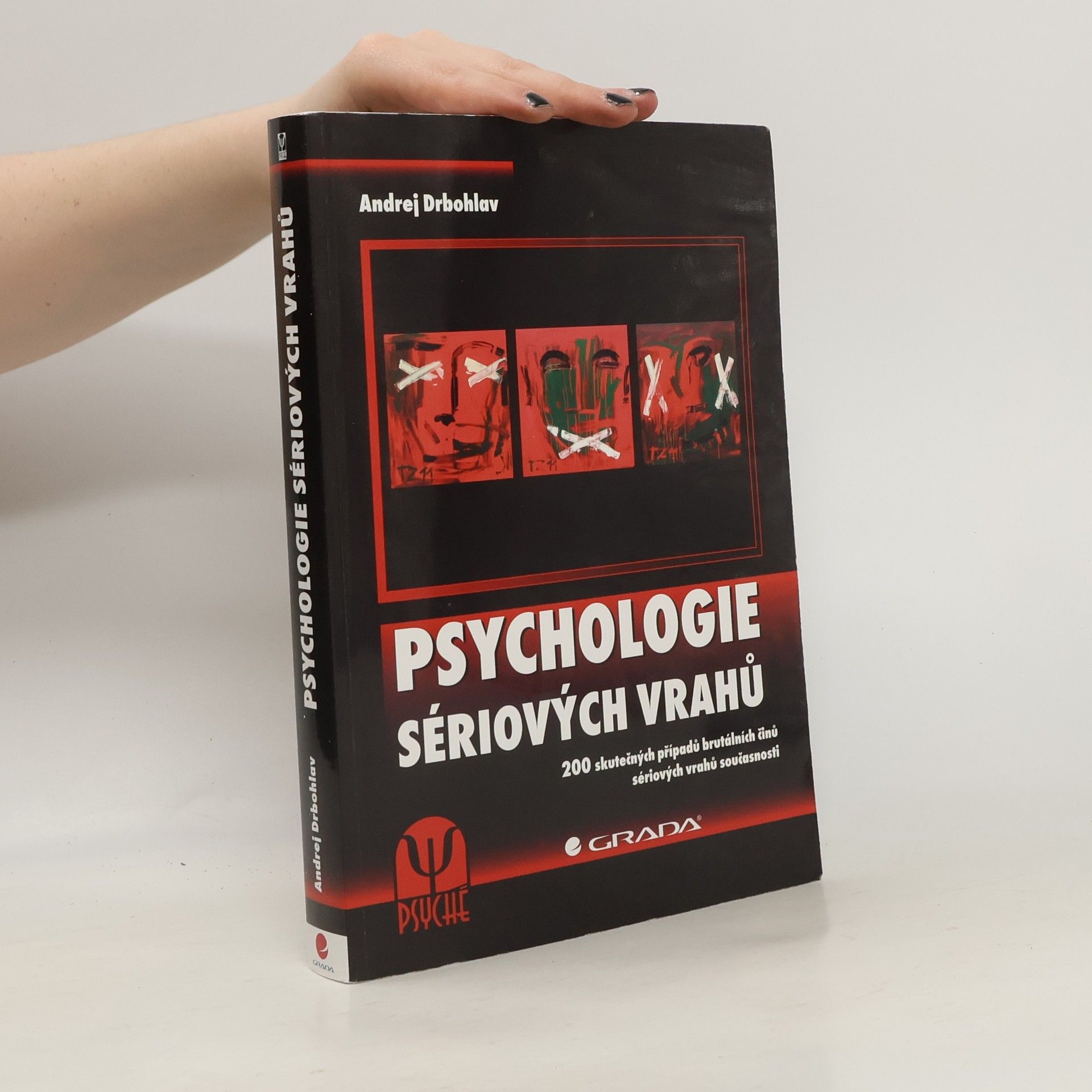 Andrej Drbohlav Psychologie sériových vrahů