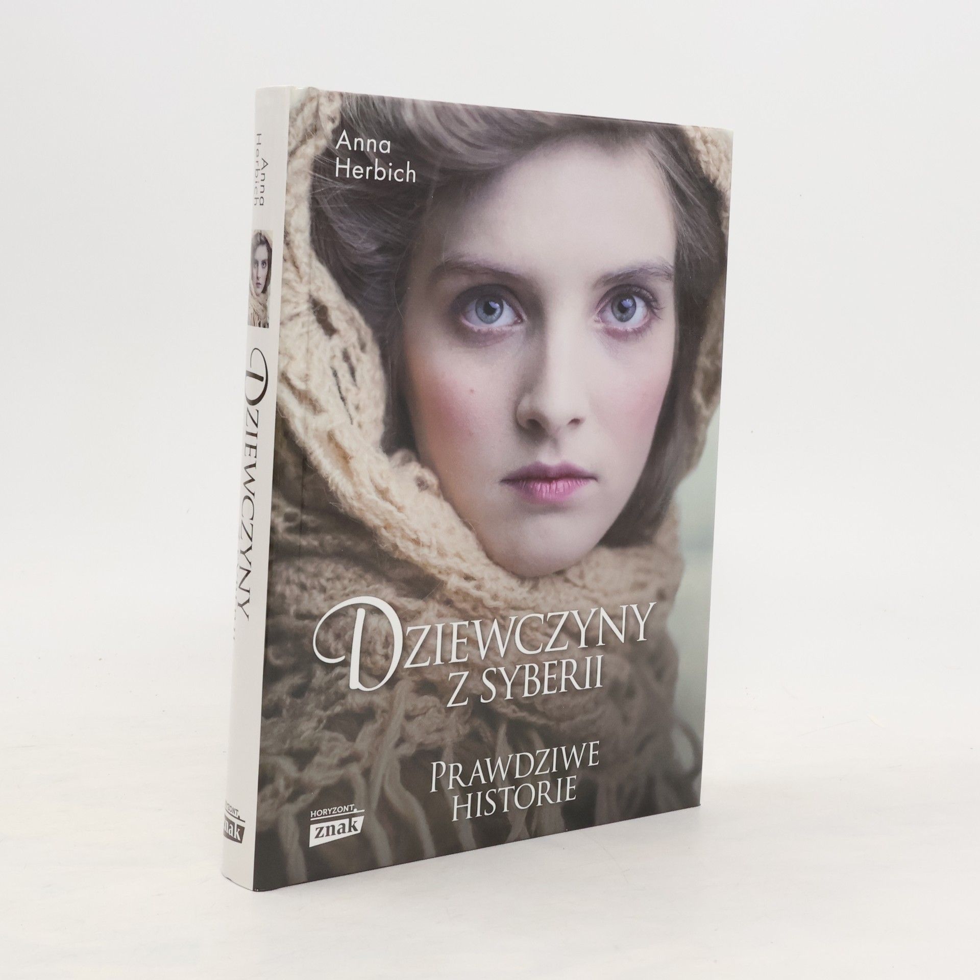 Anna Herbich Dziewczyny z Syberii. Historie prawdziwe