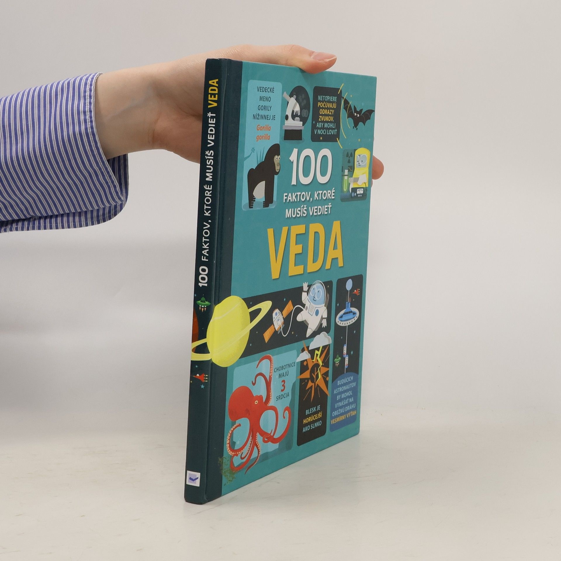 kolektiv 100 faktov, ktoré musíš vedieť VEDA