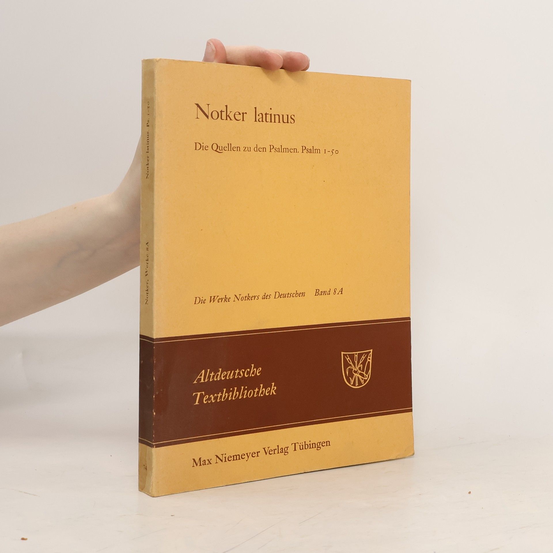 Labeo Notker Notker Latinus. Die Quellen Zu Den Psalmen 1-50 Band 8A