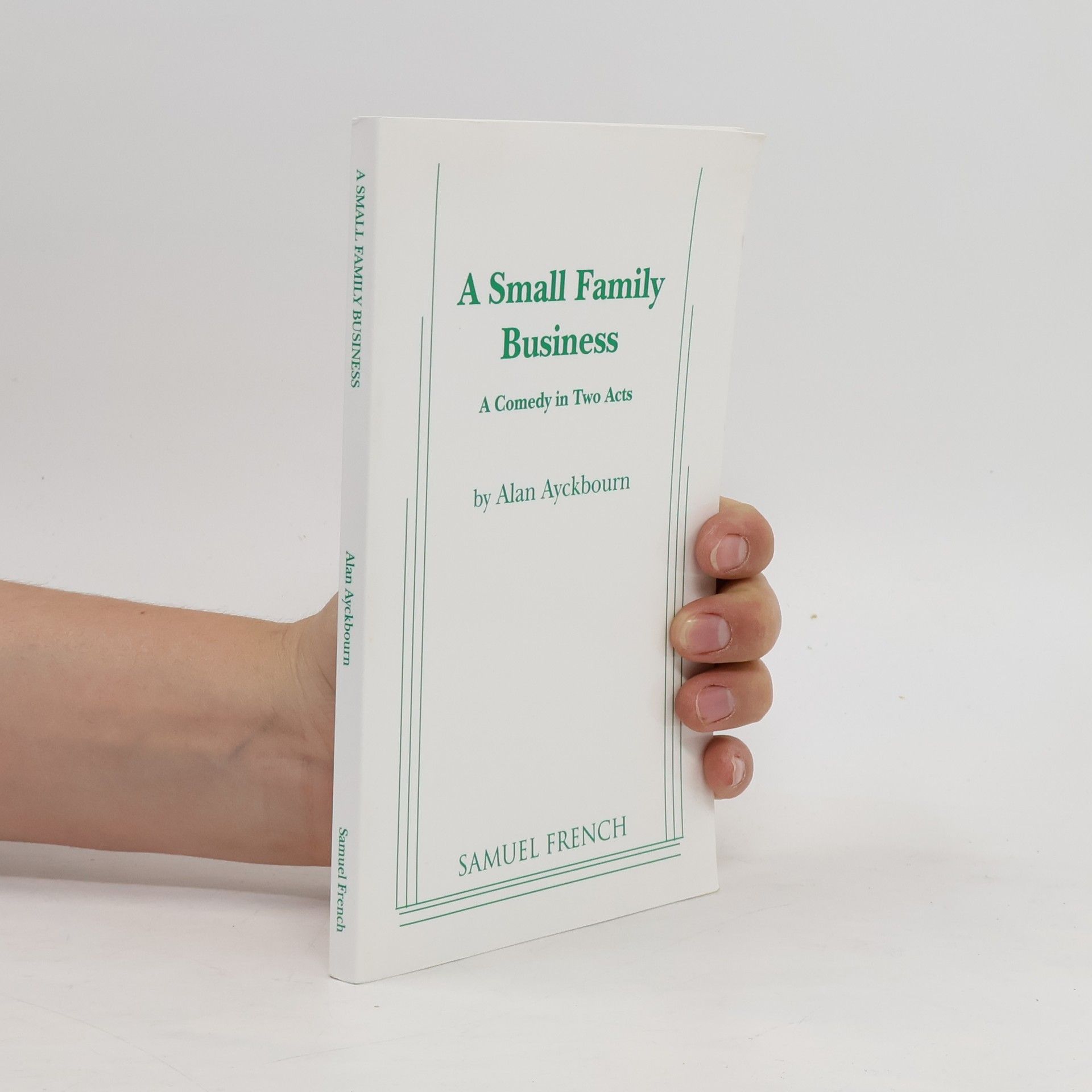 Alan Ayckbourn A Small Family Business