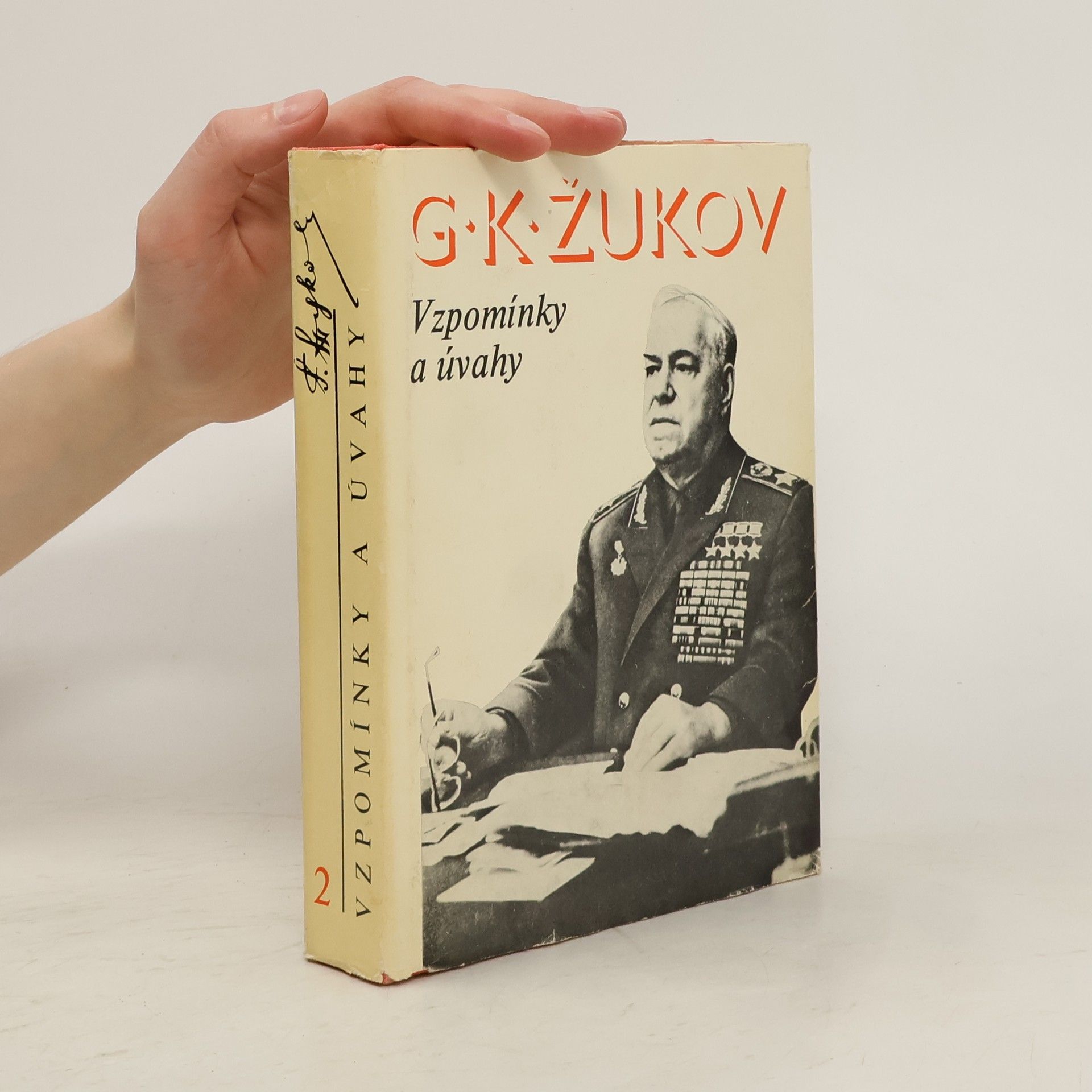 Georgij Konstantinovič Žukov Vzpomínky a úvahy 2