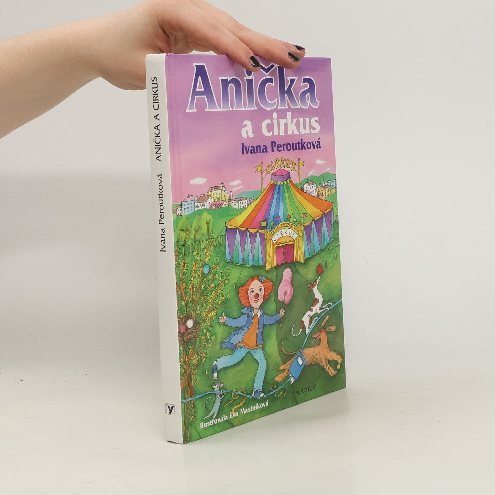 Ivana Peroutková Anička a cirkus