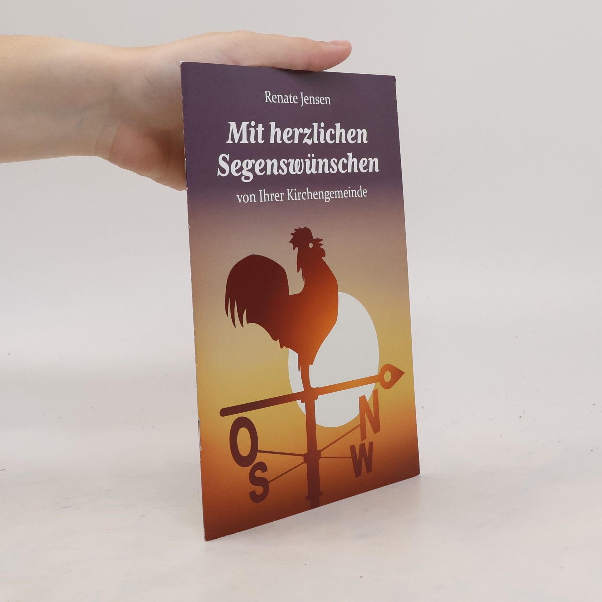 Renate Jensen Mit herzlichen Segenswünschen von Ihrer Kirchengemeinde