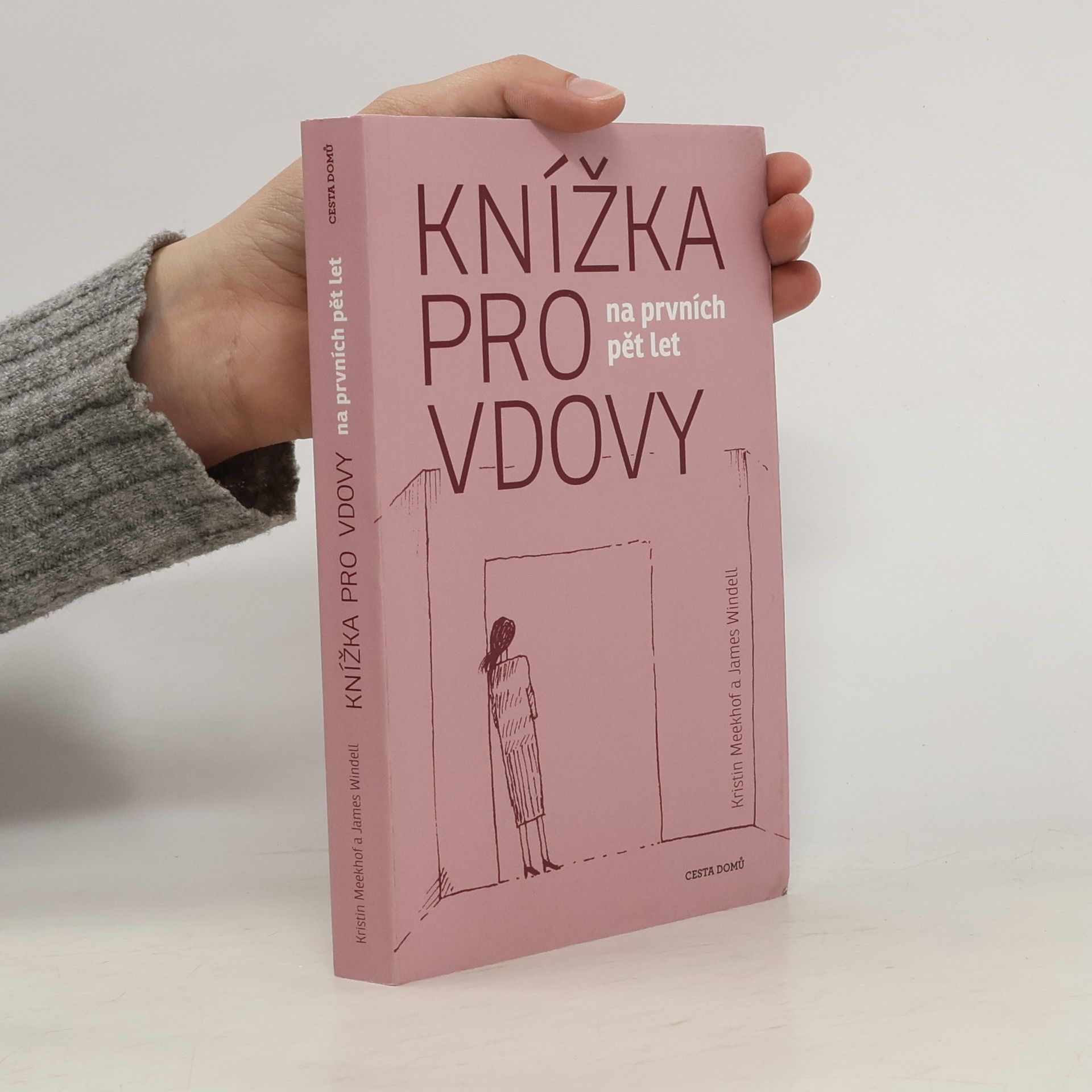 James Windell Knížka pro vdovy na prvních pět let