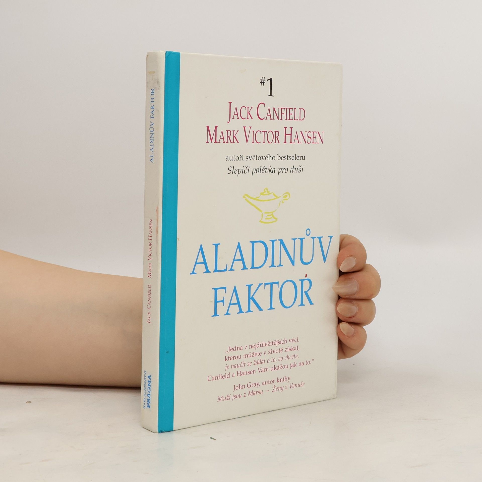 Jack Canfield Aladinův faktor