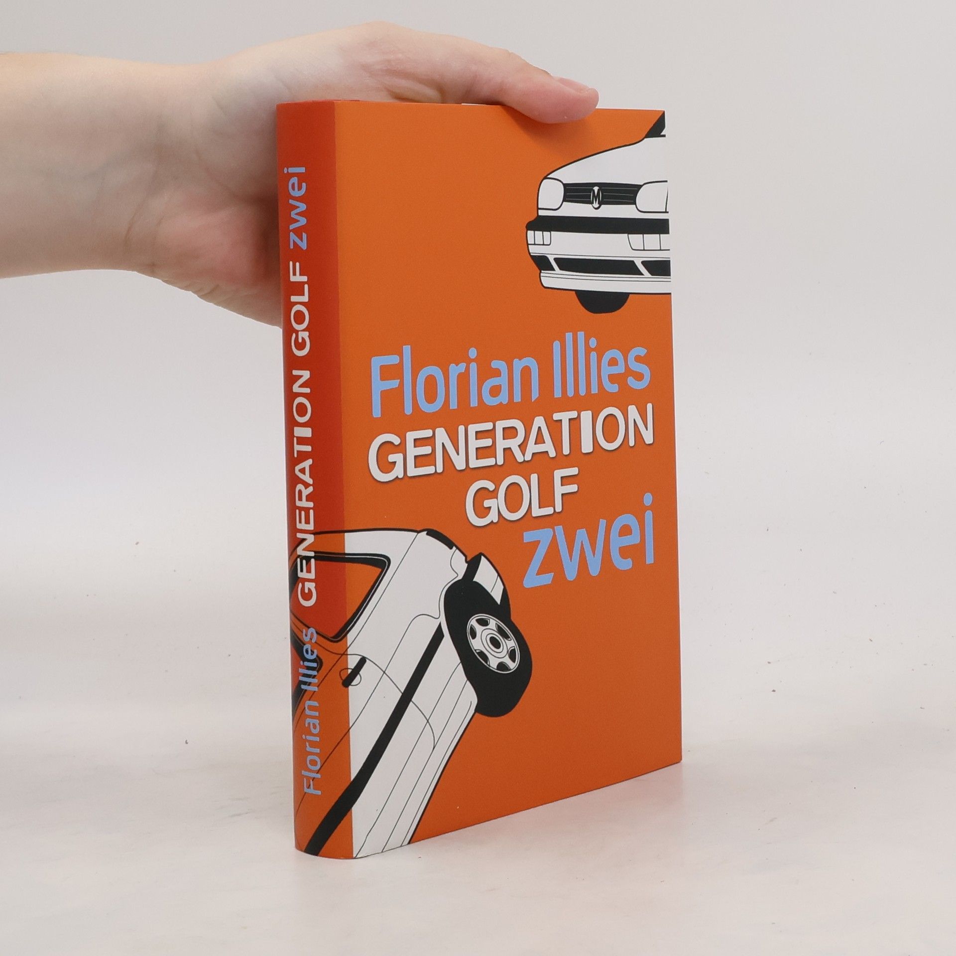 Florian Illies Generation Golf zwei