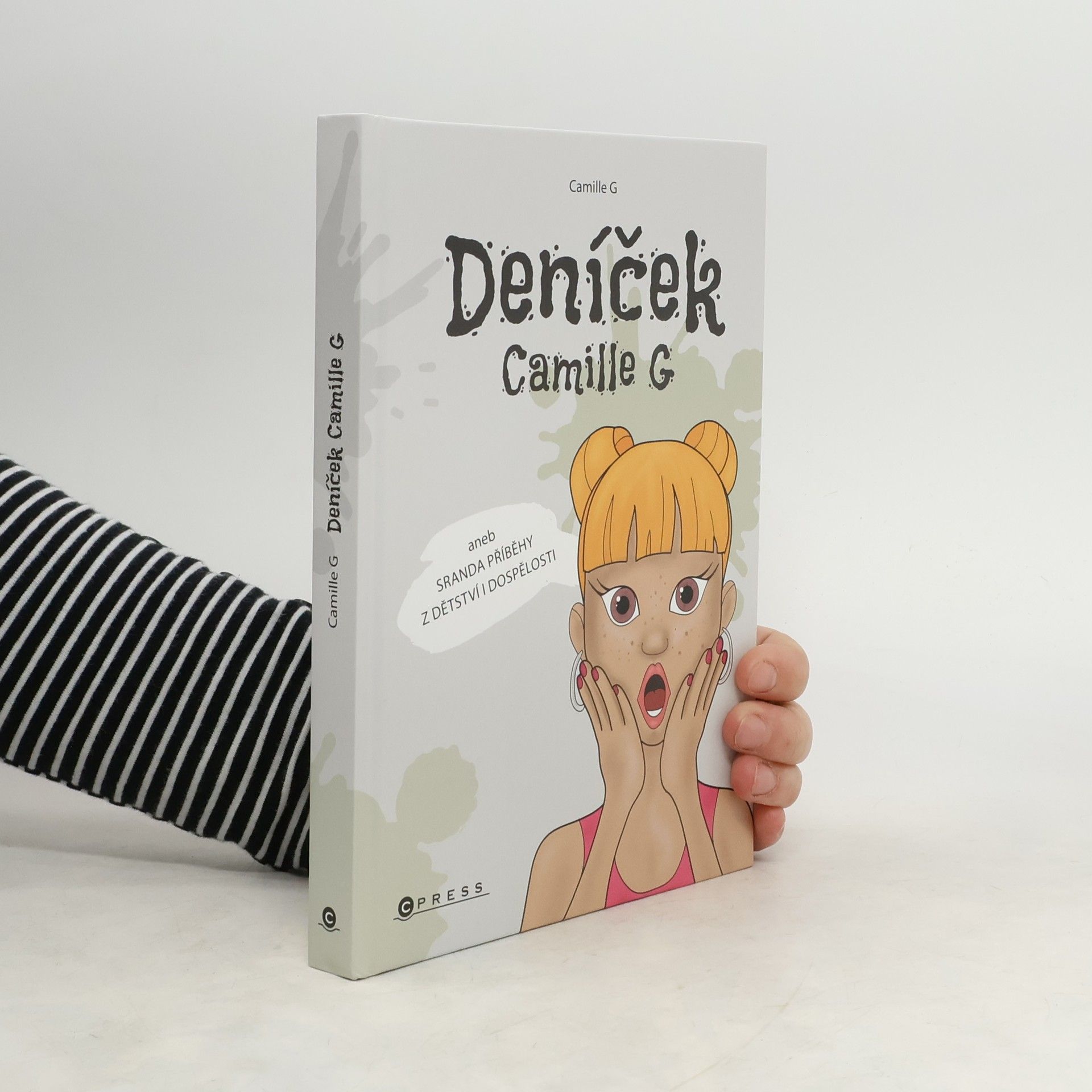 Iveta Matušková Deníček Camille G, aneb, Sranda příběhy z dětství i dospělosti