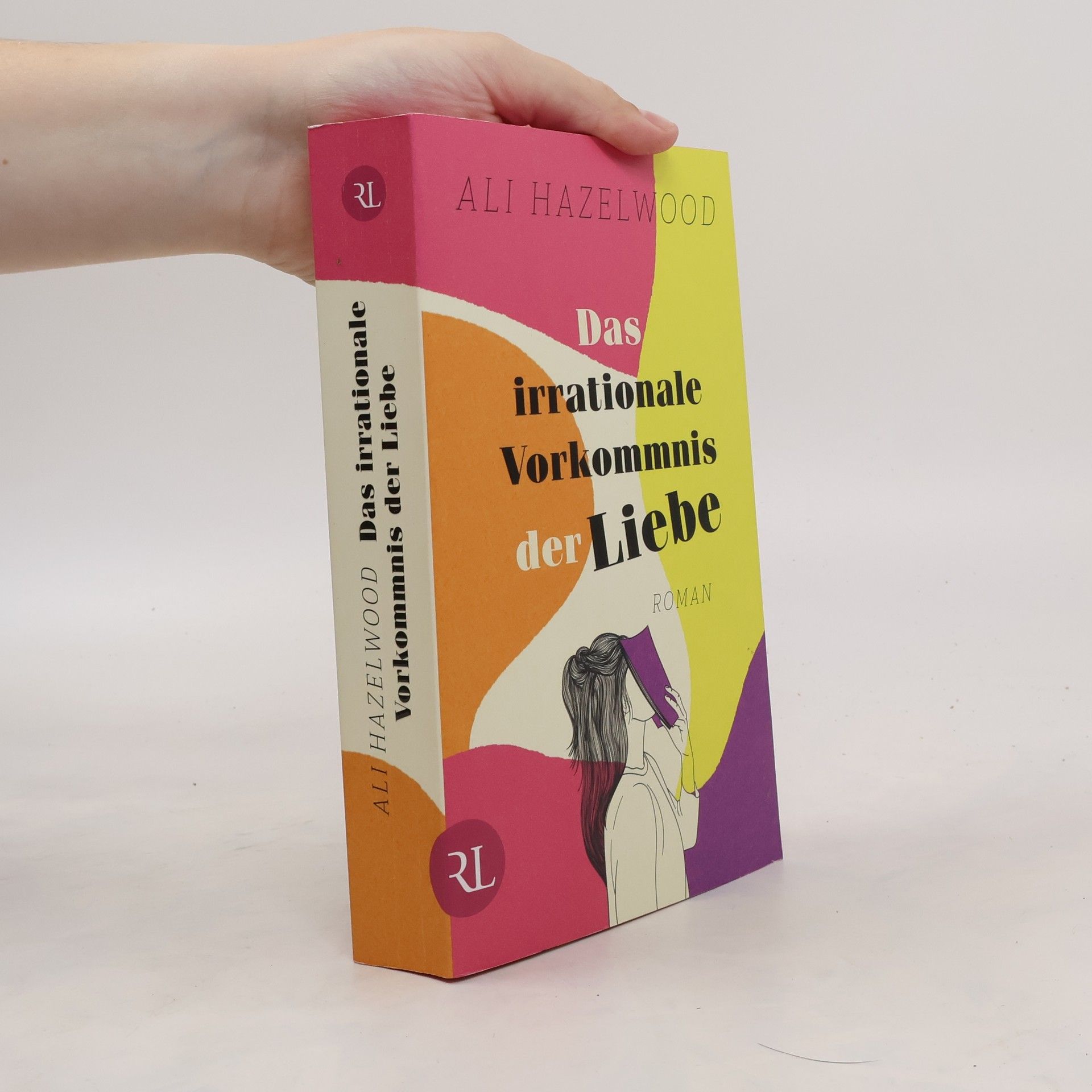 Ali Hazelwood Das irrationale Vorkommnis der Liebe