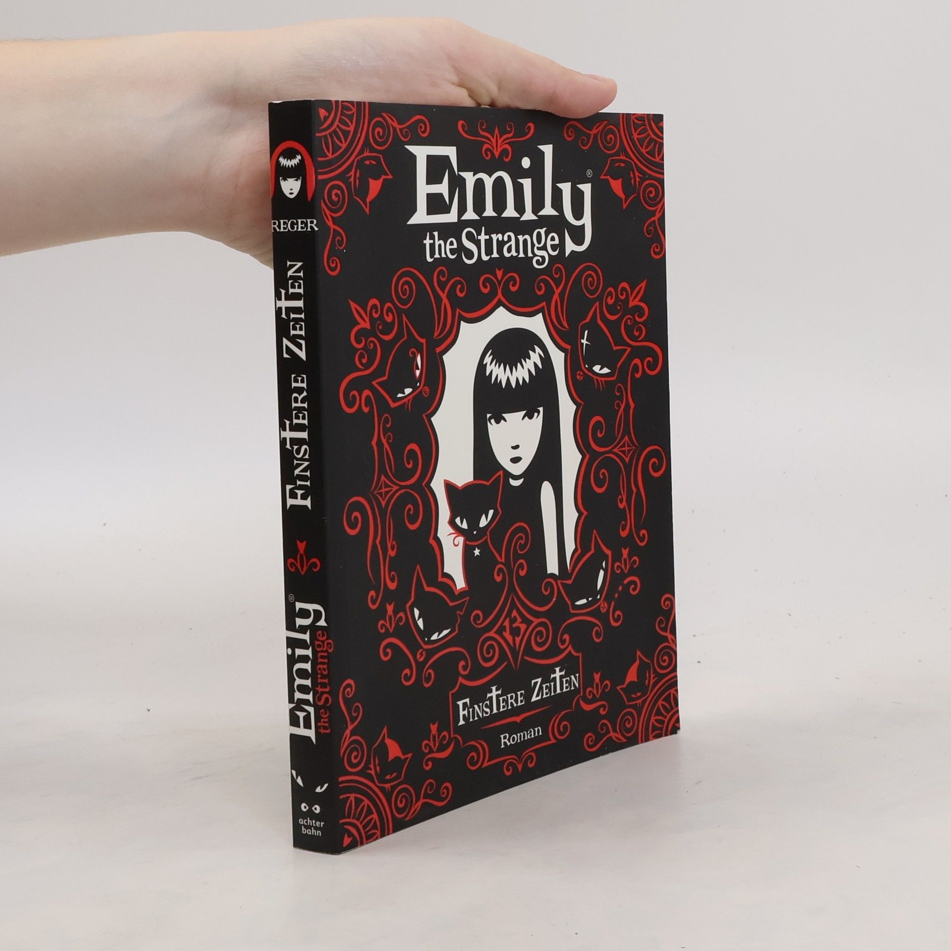 Robert Reger Emily the Strange - Finstere Zeiten. Roman