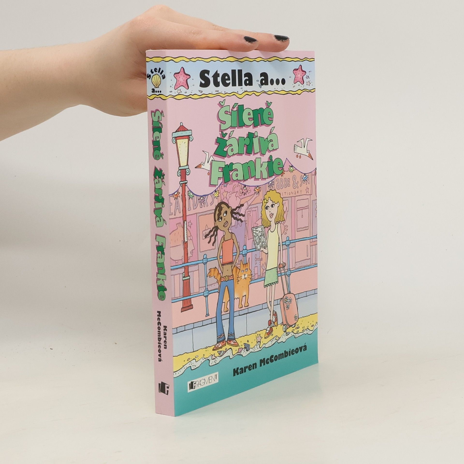 Karen McCombie Stella a... Šíleně žárlivá Frankie