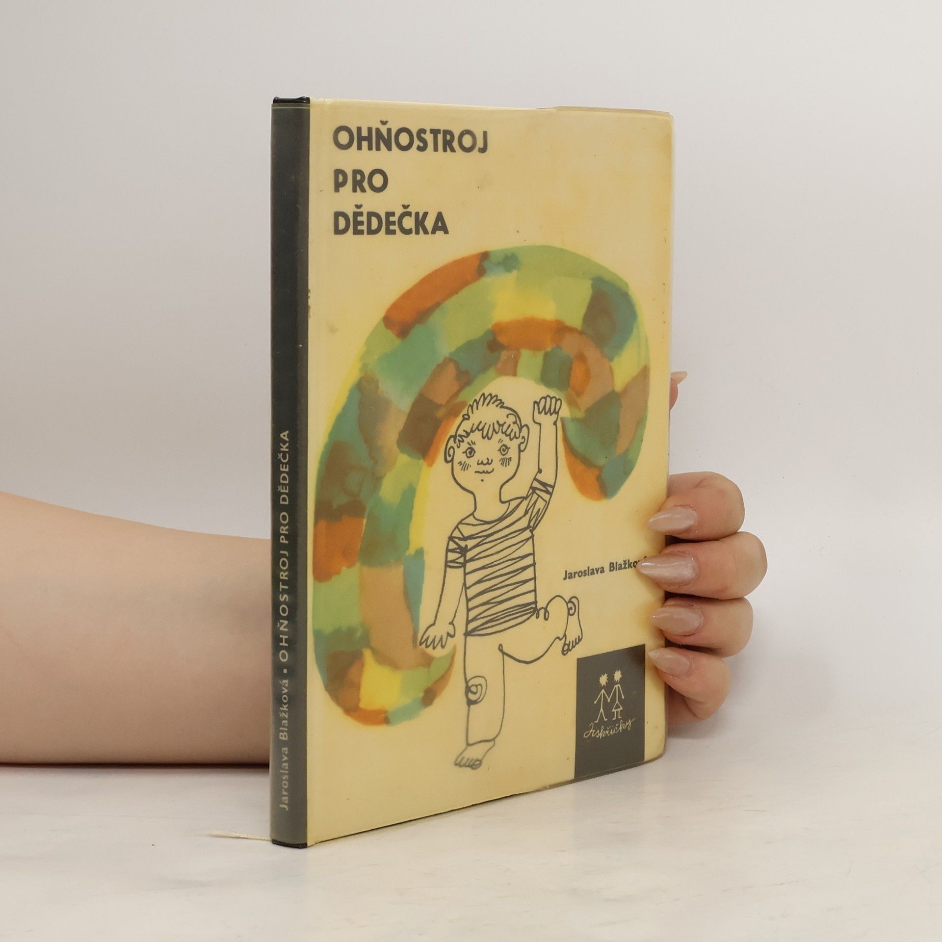 Jaroslava Blažková Ohňostroj pro dědečka