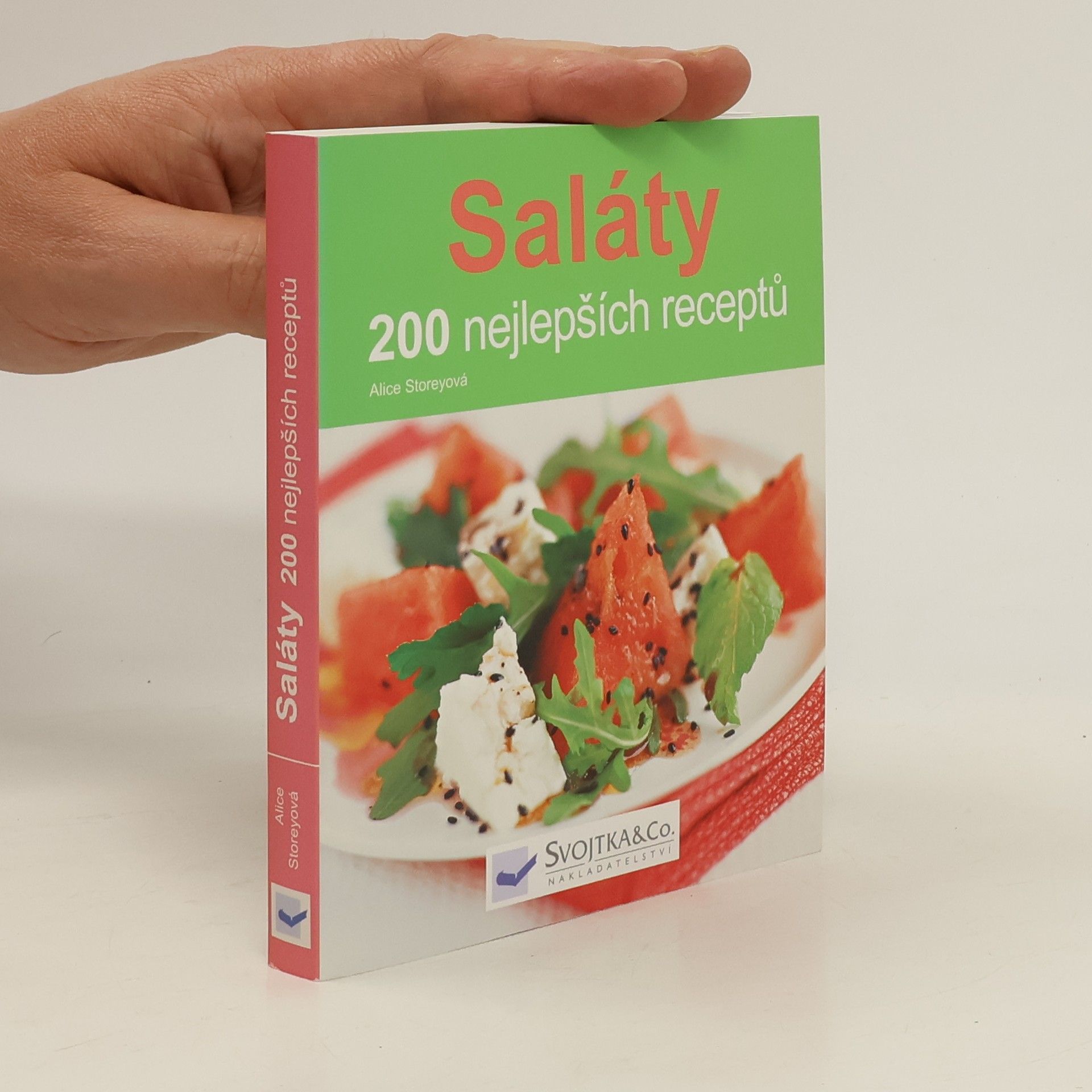 Alice Storey Saláty. 200 nejlepších receptů