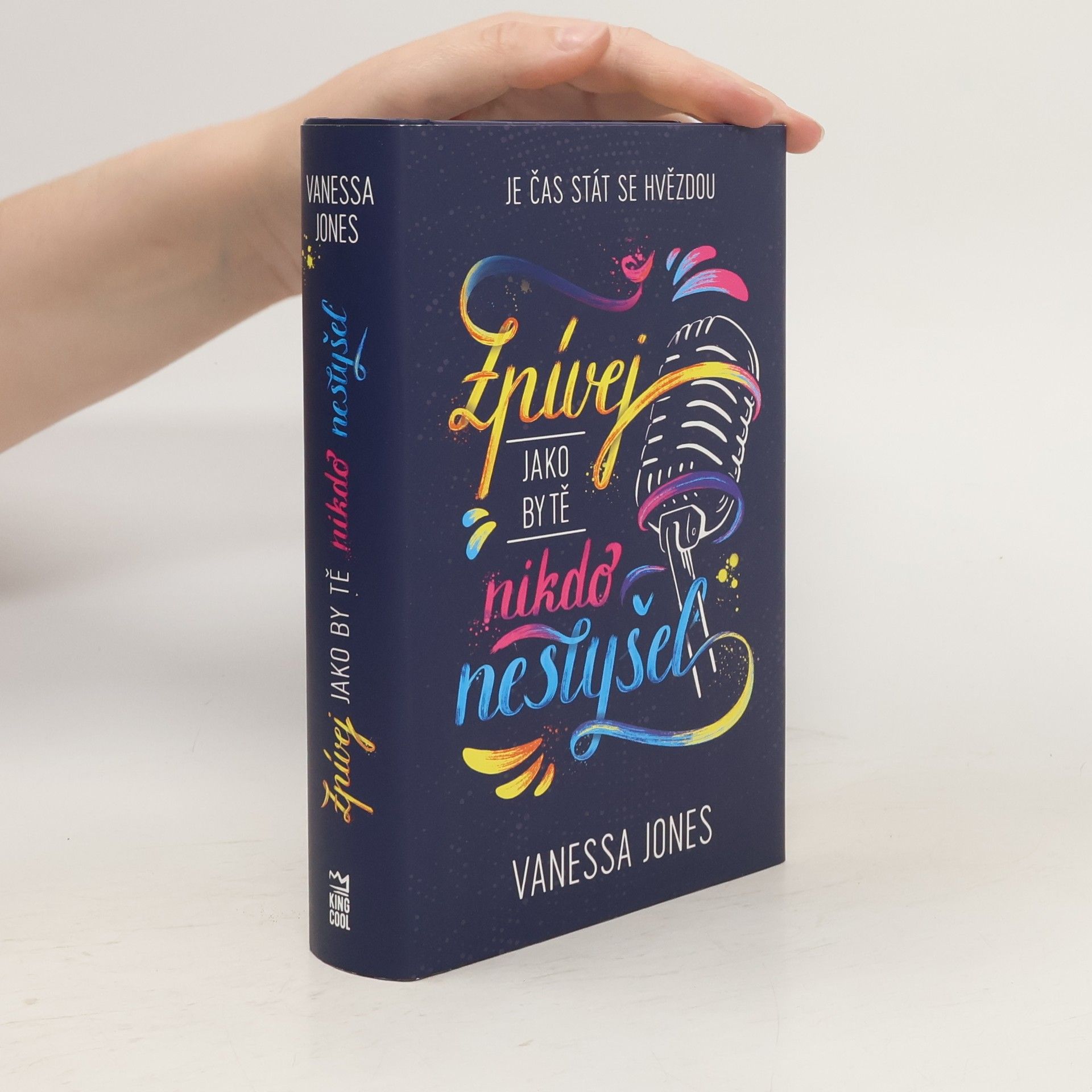 Vanessa Jones Zpívej, jako by tě nikdo neslyšel