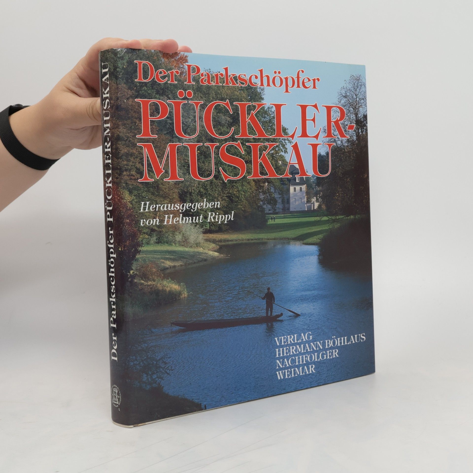 Helmut Rippl Der Parkschöpfer Pückler-Muskau