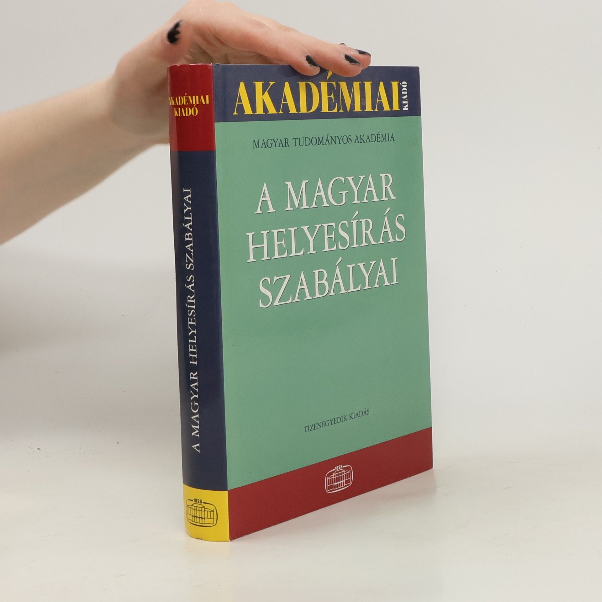 Tizenegydik Kiadás A magyar helyesírás szabályai