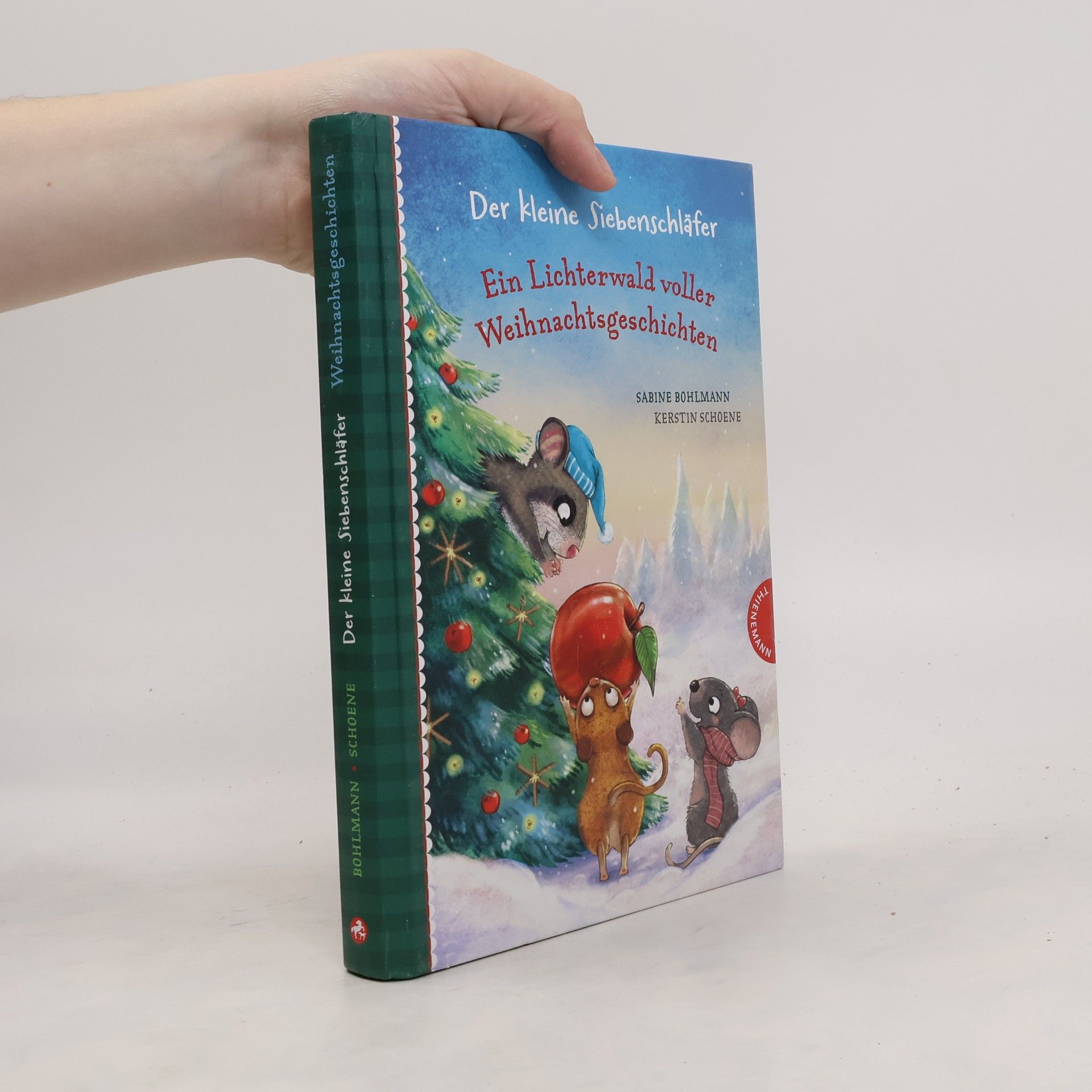 Sabine Bohlmann Der kleine Siebenschläfer: Ein Lichterwald voller Weihnachtsgeschichten