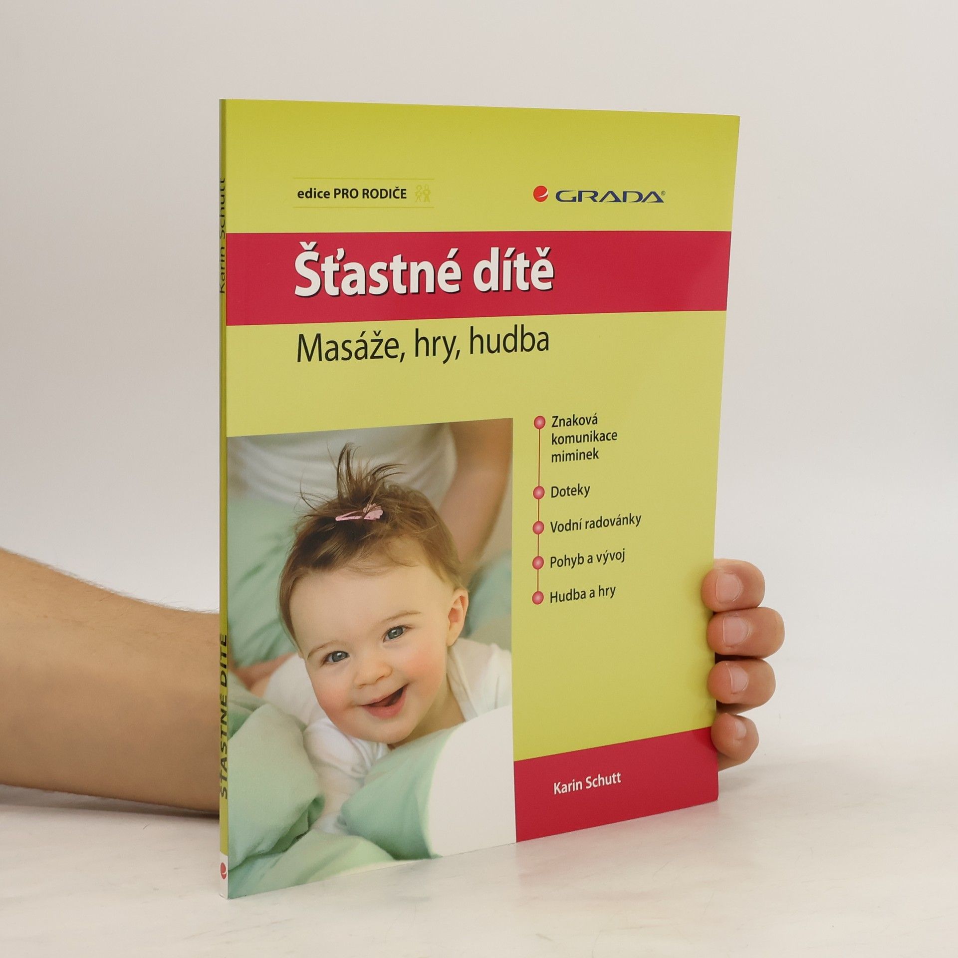 Karin Schutt Šťastné dítě