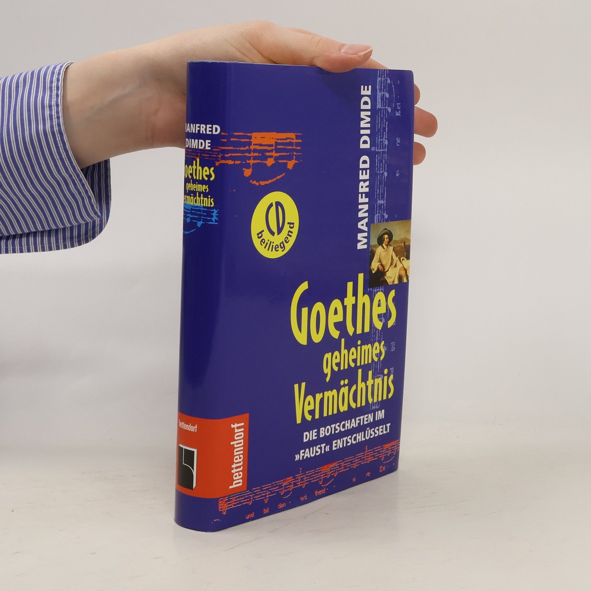 Manfréd Dimde Goethes Geheimes Vermachtnis: Die Botschaften Im Faust Entschlusselt
