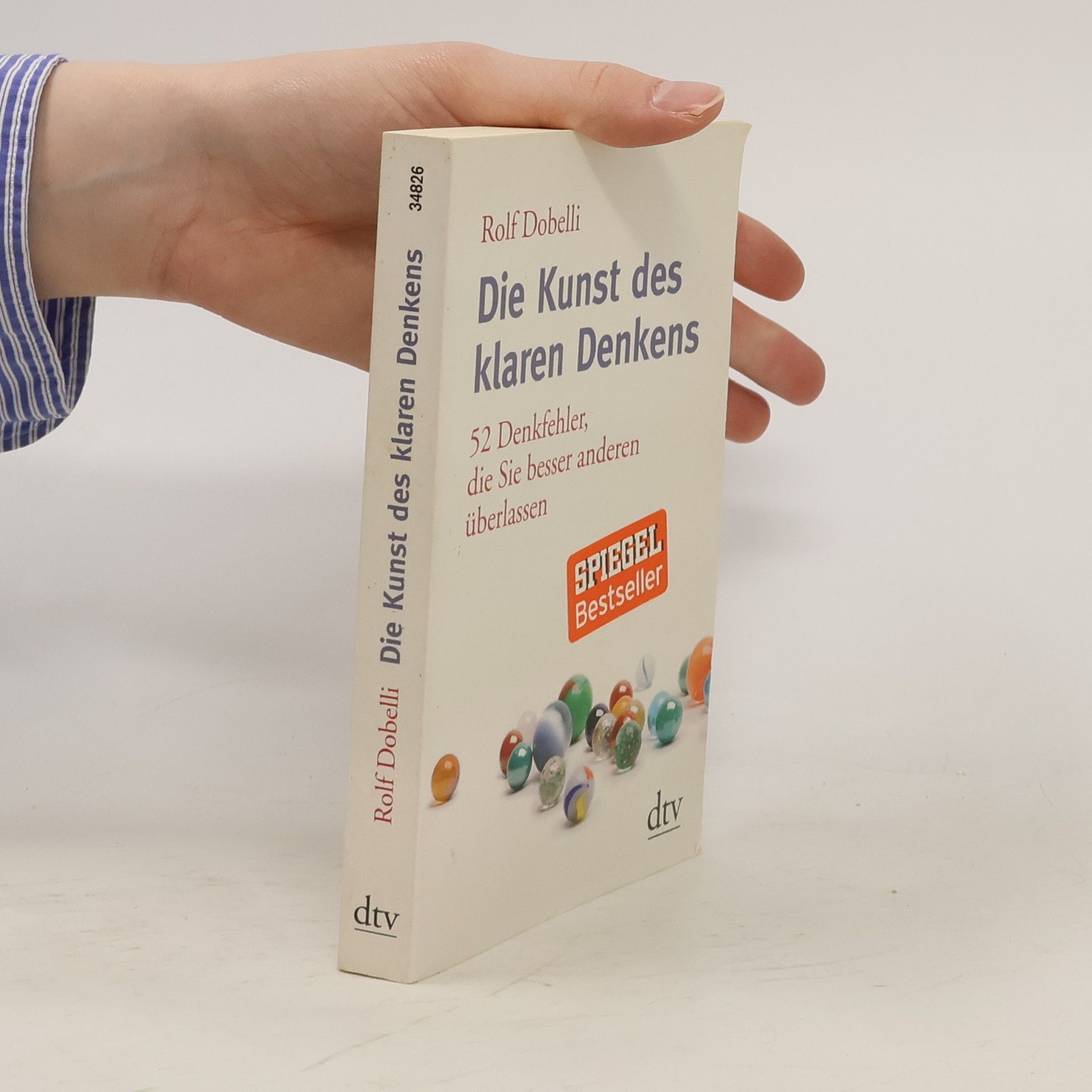 Rolf Dobelli Die Kunst des klaren Denkens