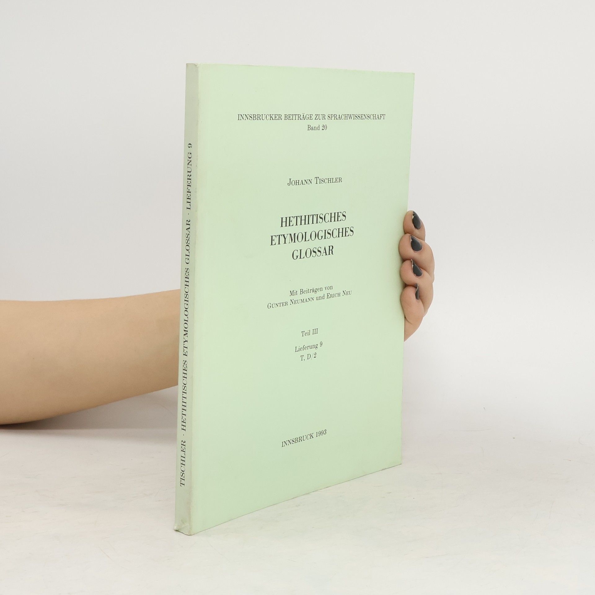 Johann Tischler Hethitisches etymologisches Glossar. Teil III
