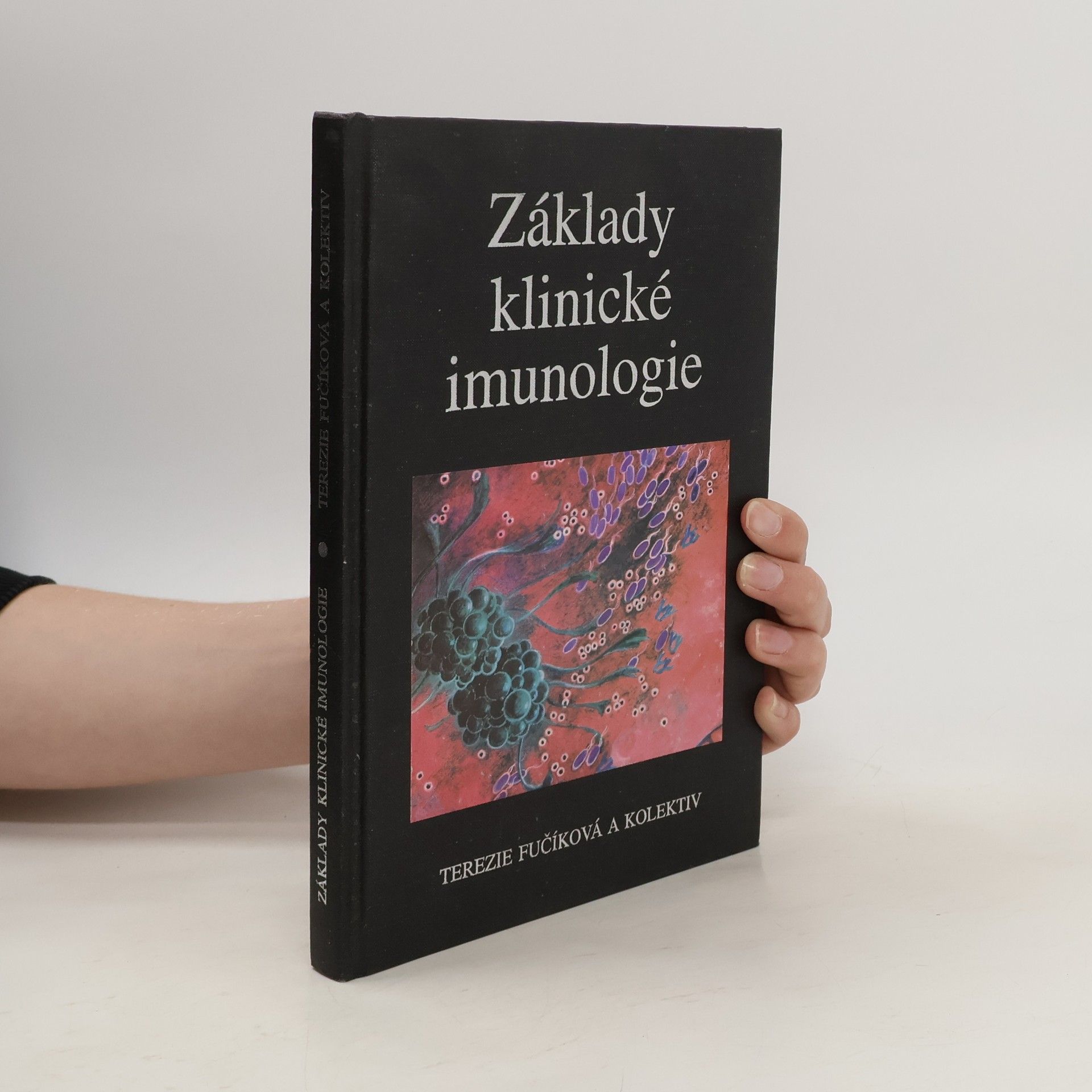 Terezie Fučíková Základy klinické imunologie
