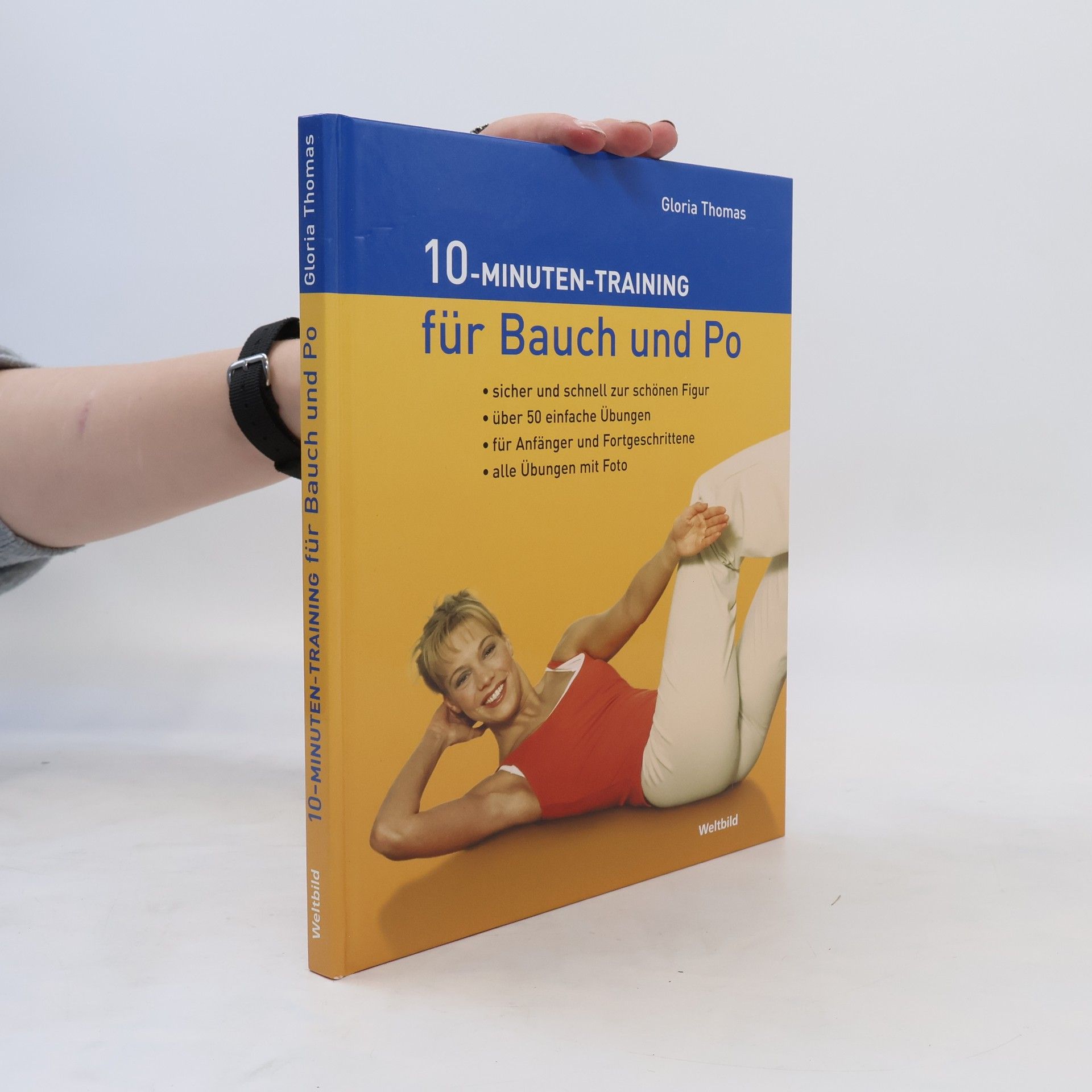 Gloria Thomas Zehn Minuten für Bauch & Po