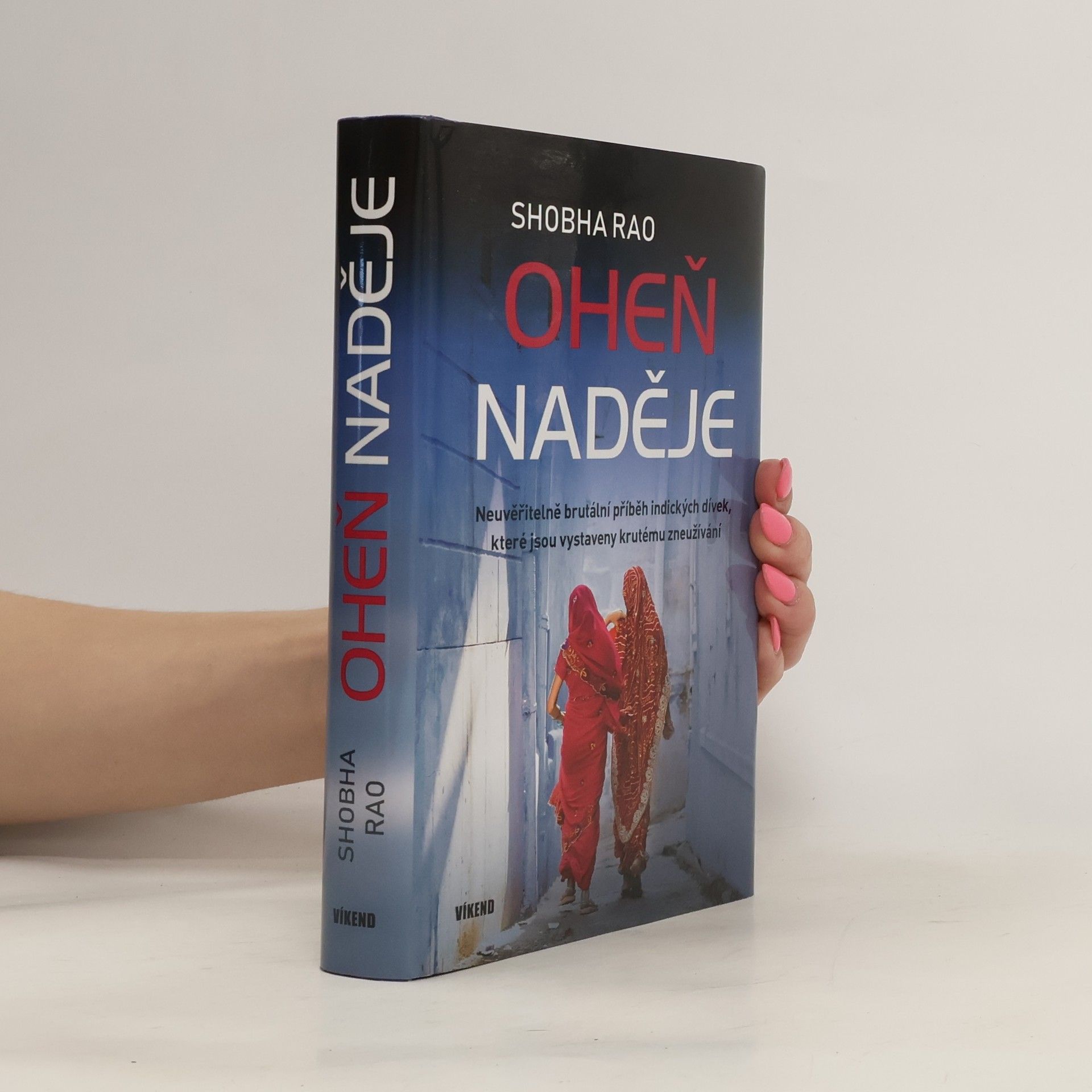 Shobha Rao Oheň naděje