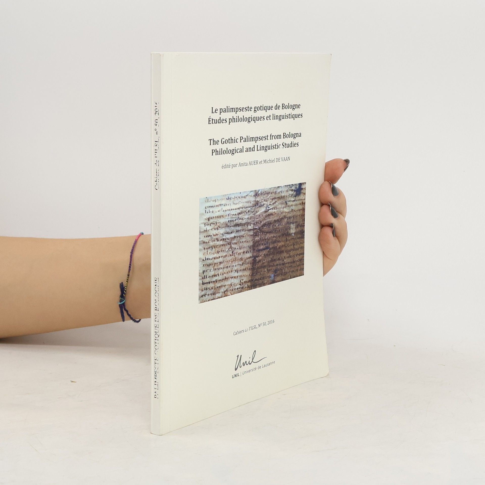 Anita Auer Le palimpseste gotique de Bologne : études philologiques et linguistiques