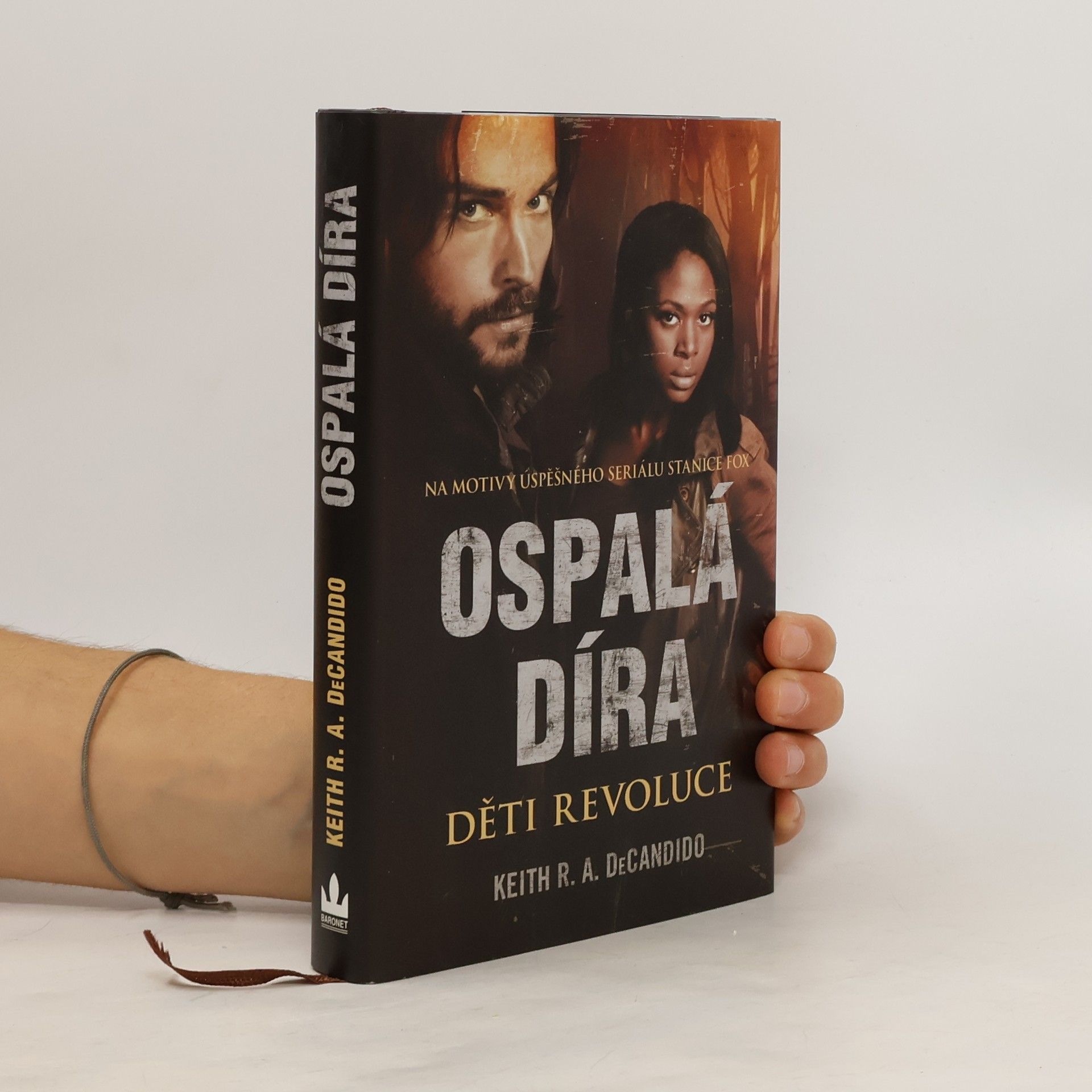Keith R. A. DeCandido Ospalá díra. Děti revoluce