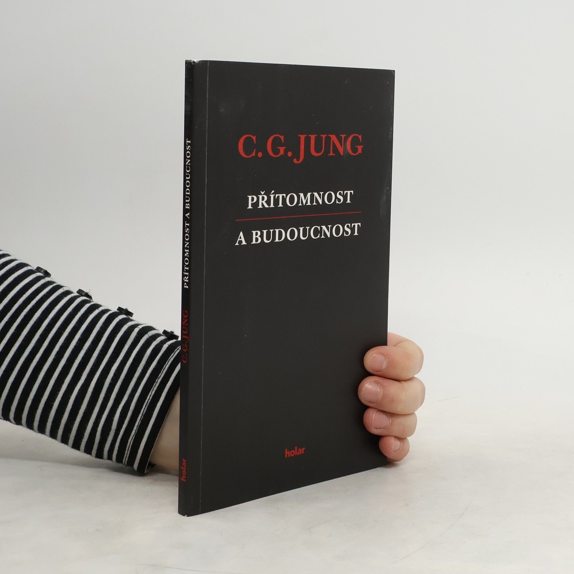 Carl Gustav Jung Přítomnost a budoucnost