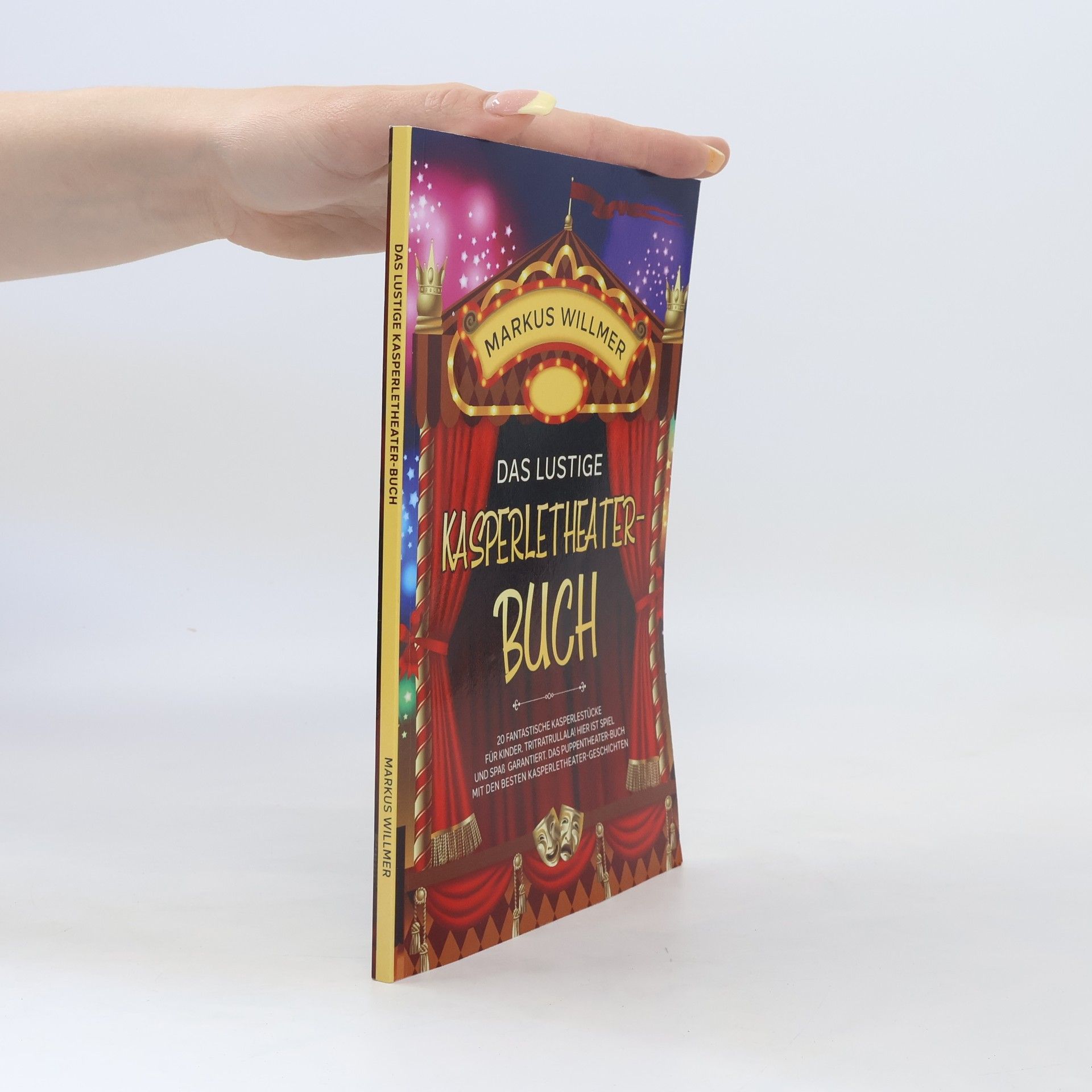 Markus Willmer Das Lustige Kasperletheaterbuch