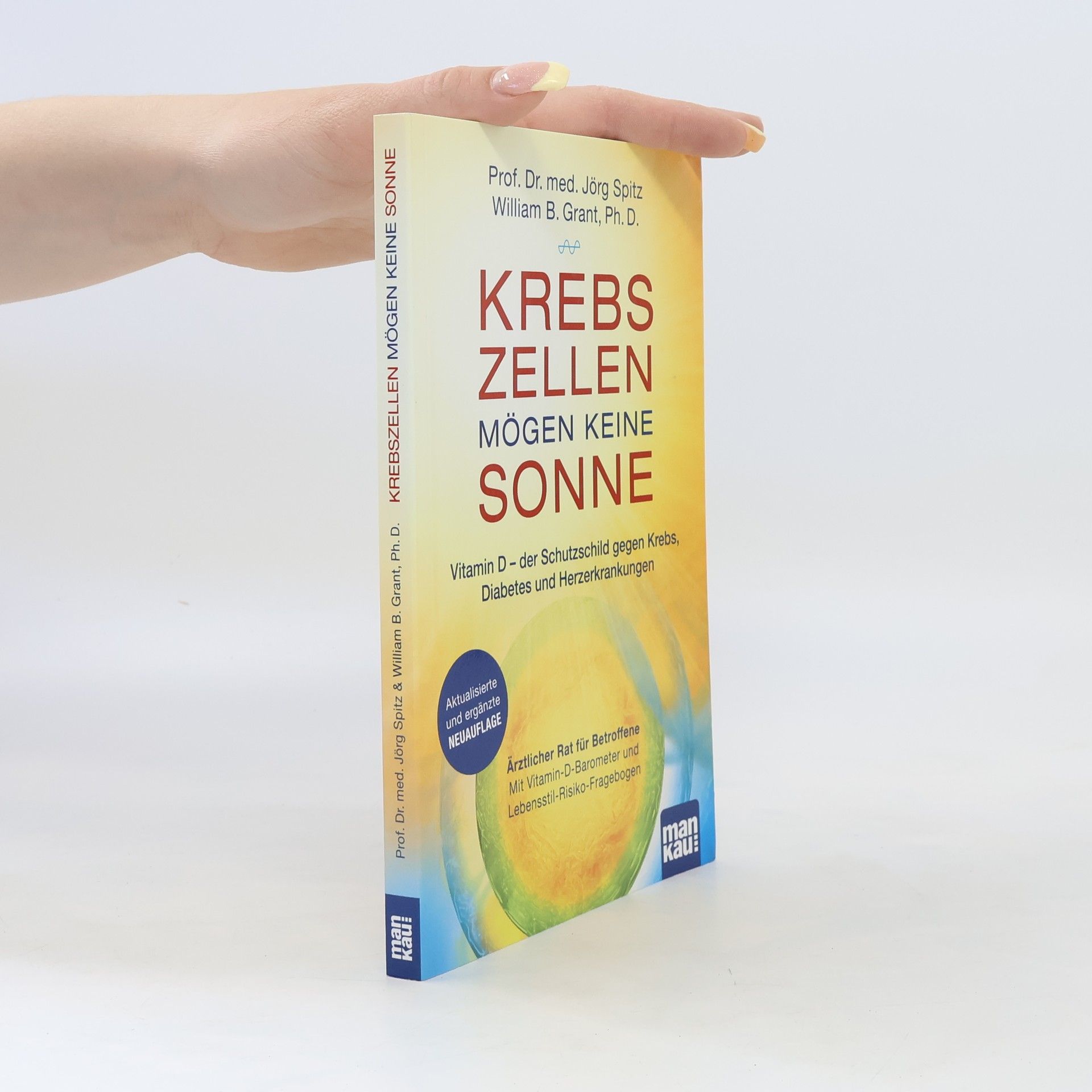 Jörg Spitz Krebszellen mögen keine Sonne