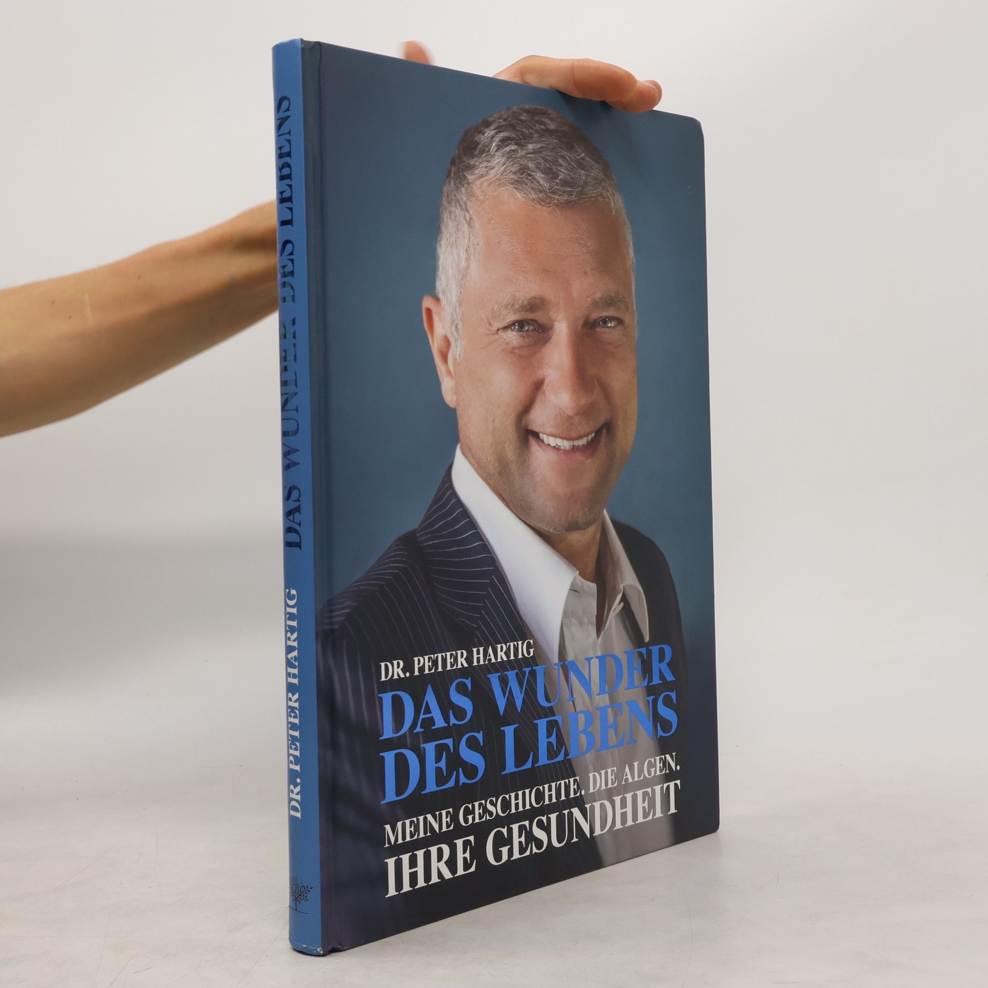 Peter Hartig Das Wunder des Lebens
