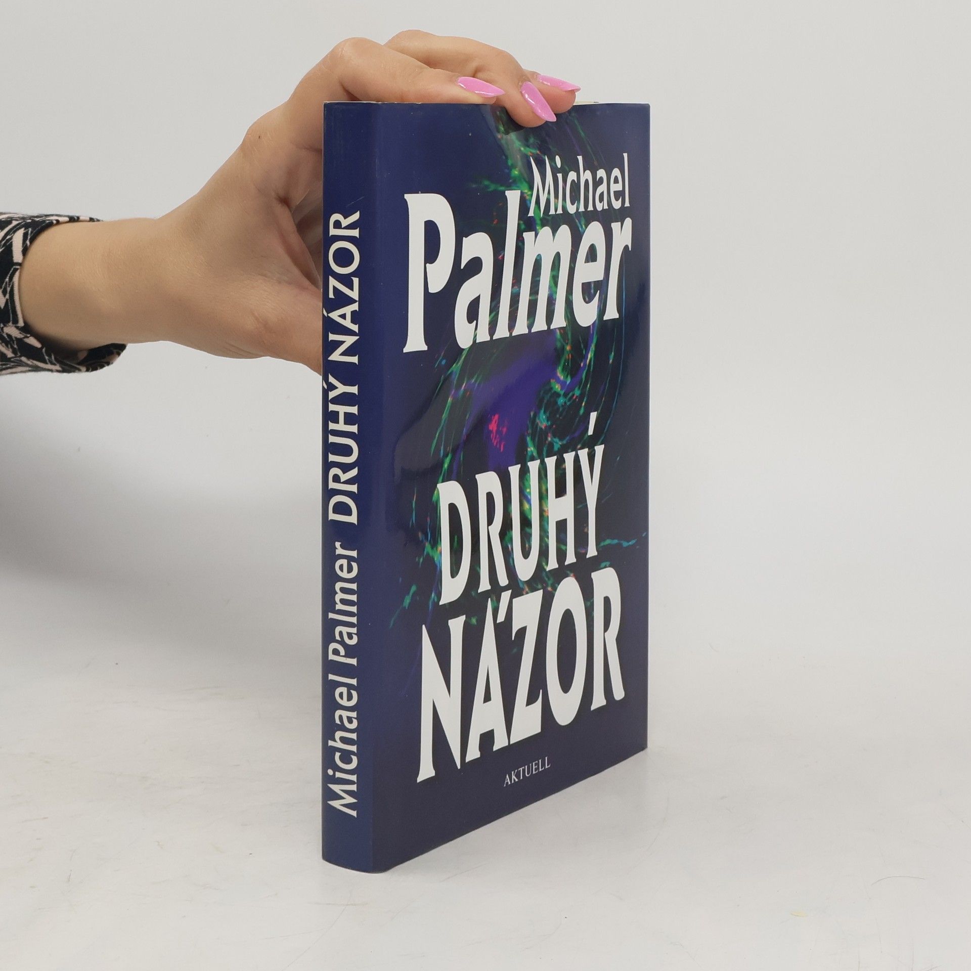 Michael Palmer Druhý názor