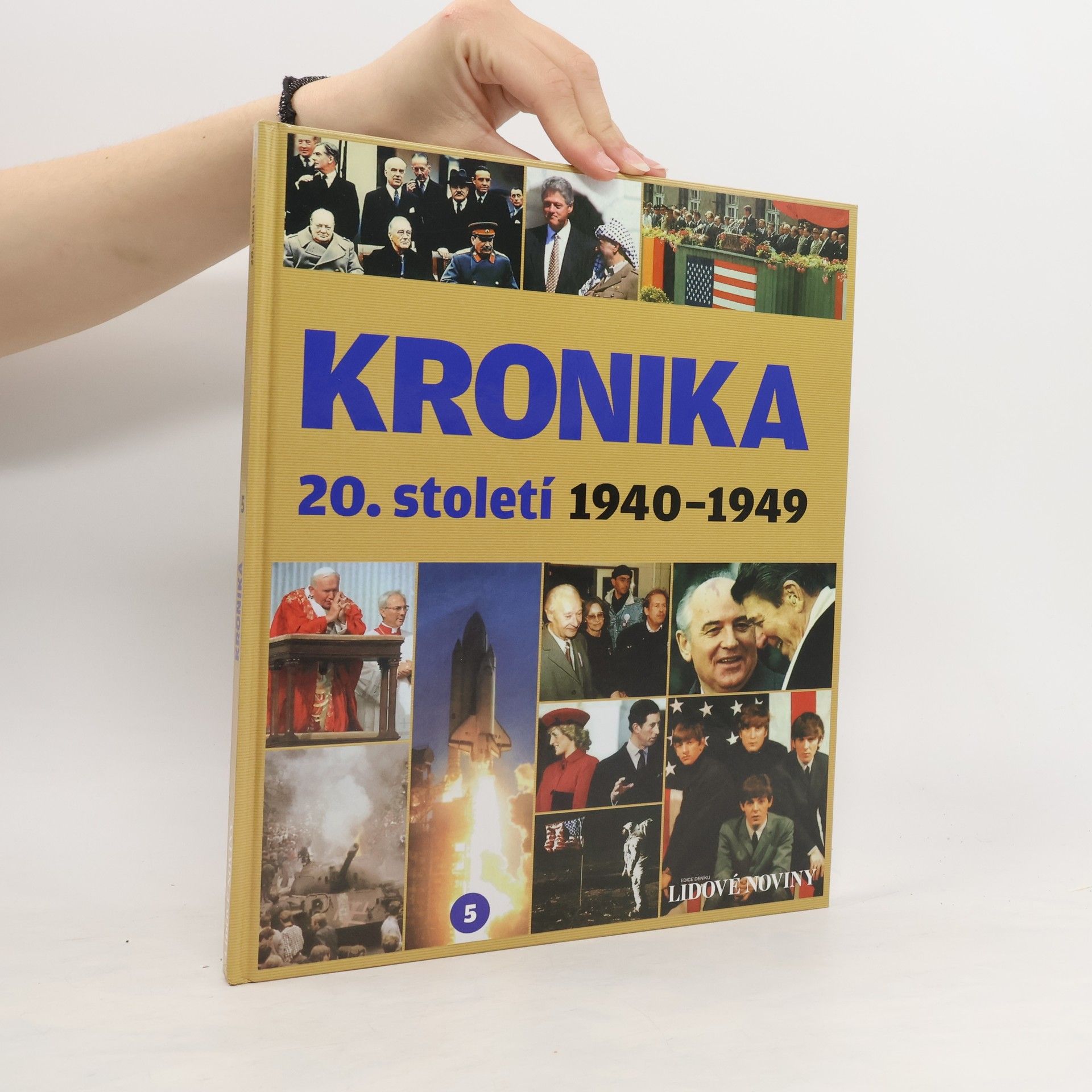 kolektiv Kronika 20. století 5. 1940-1949