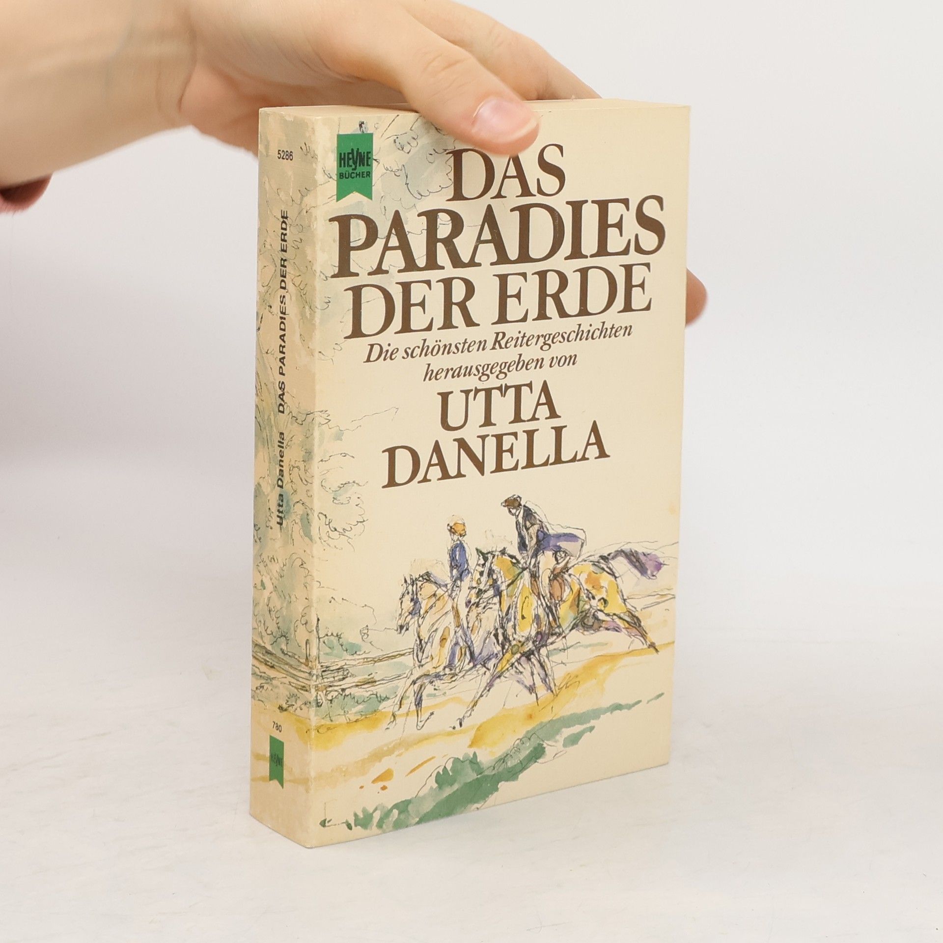 Utta Danella Das Paradies der Erde
