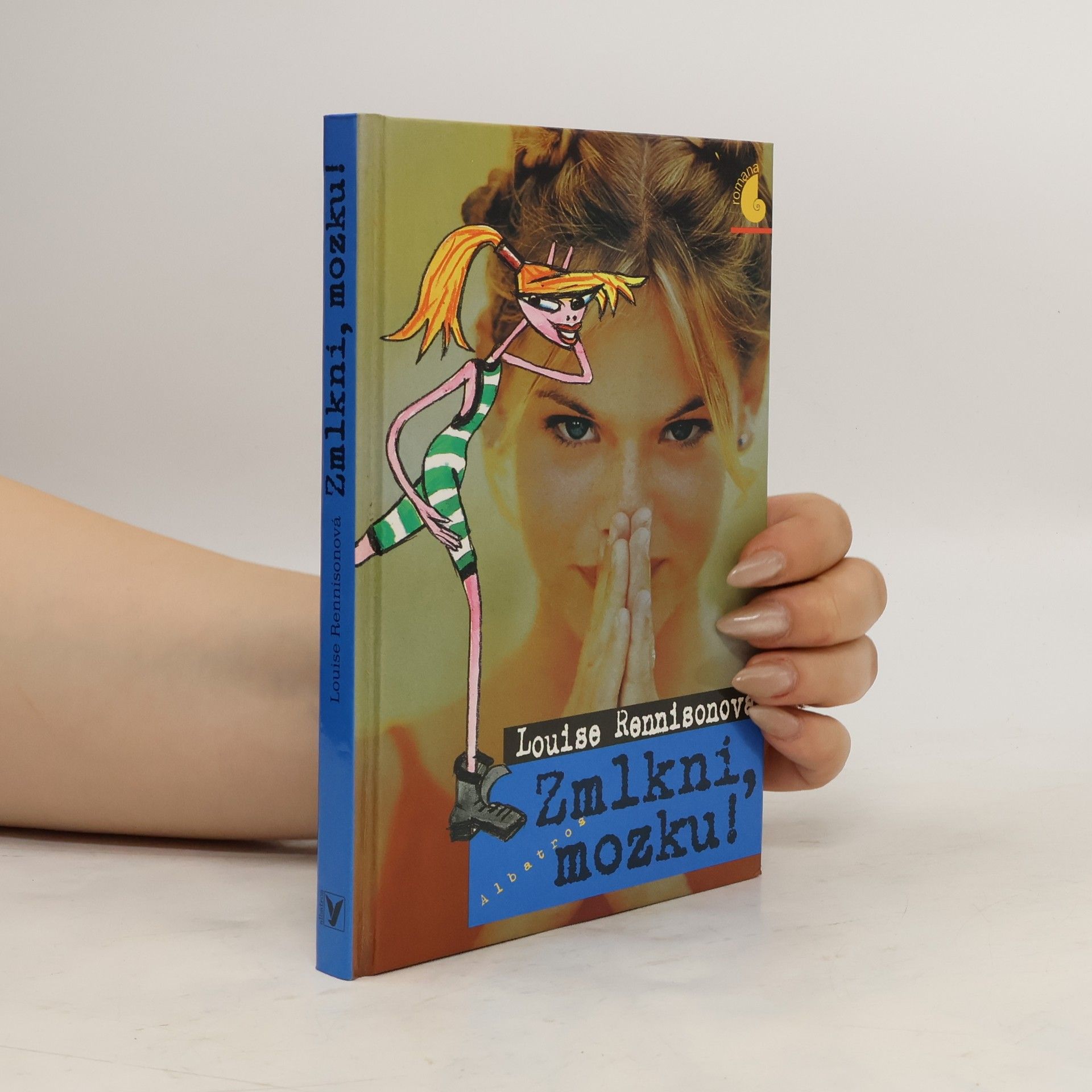 Louise Rennison Zmlkni, mozku! Další zápisky Georgie Nicolsonové