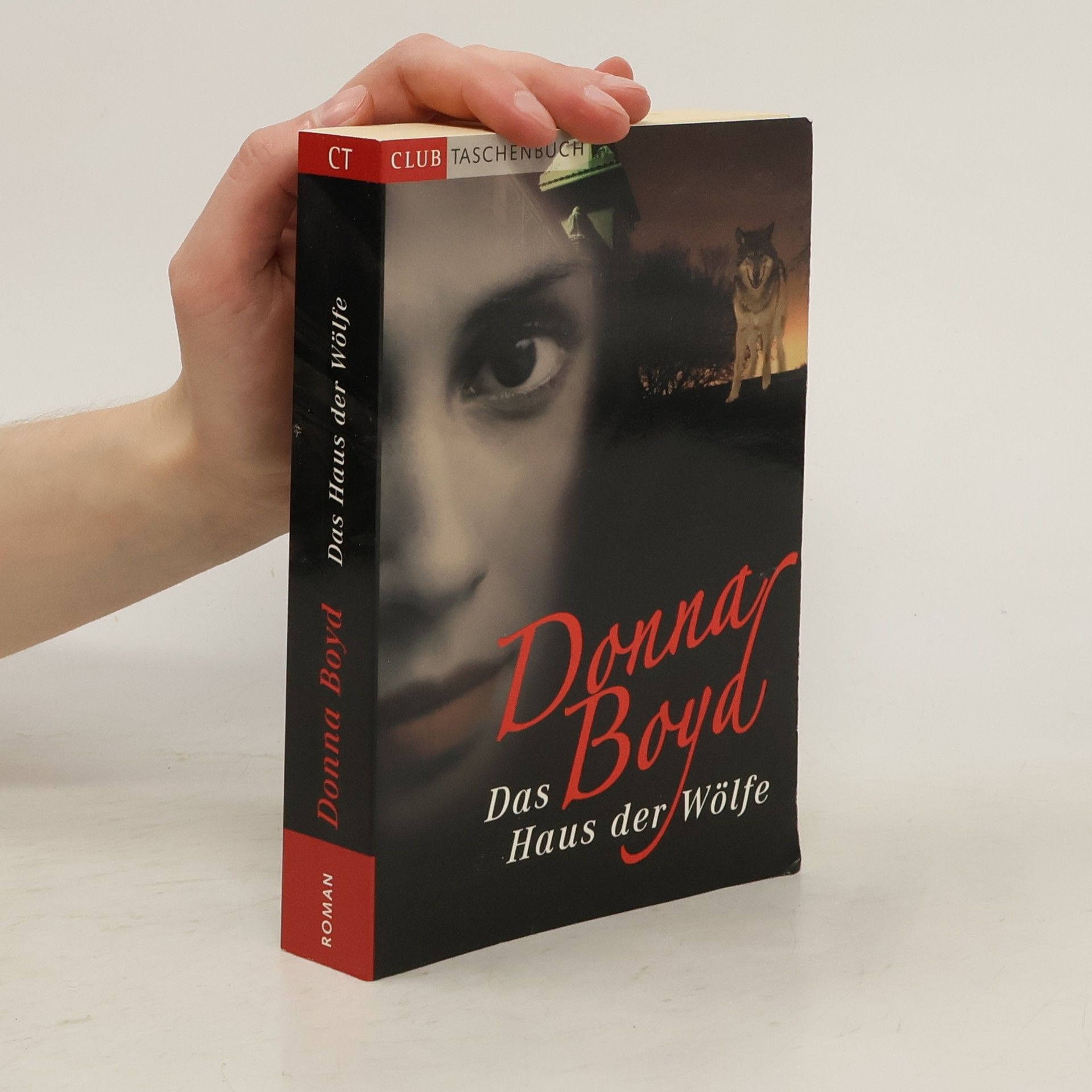 Donna Boyd Das Haus der Wölfe